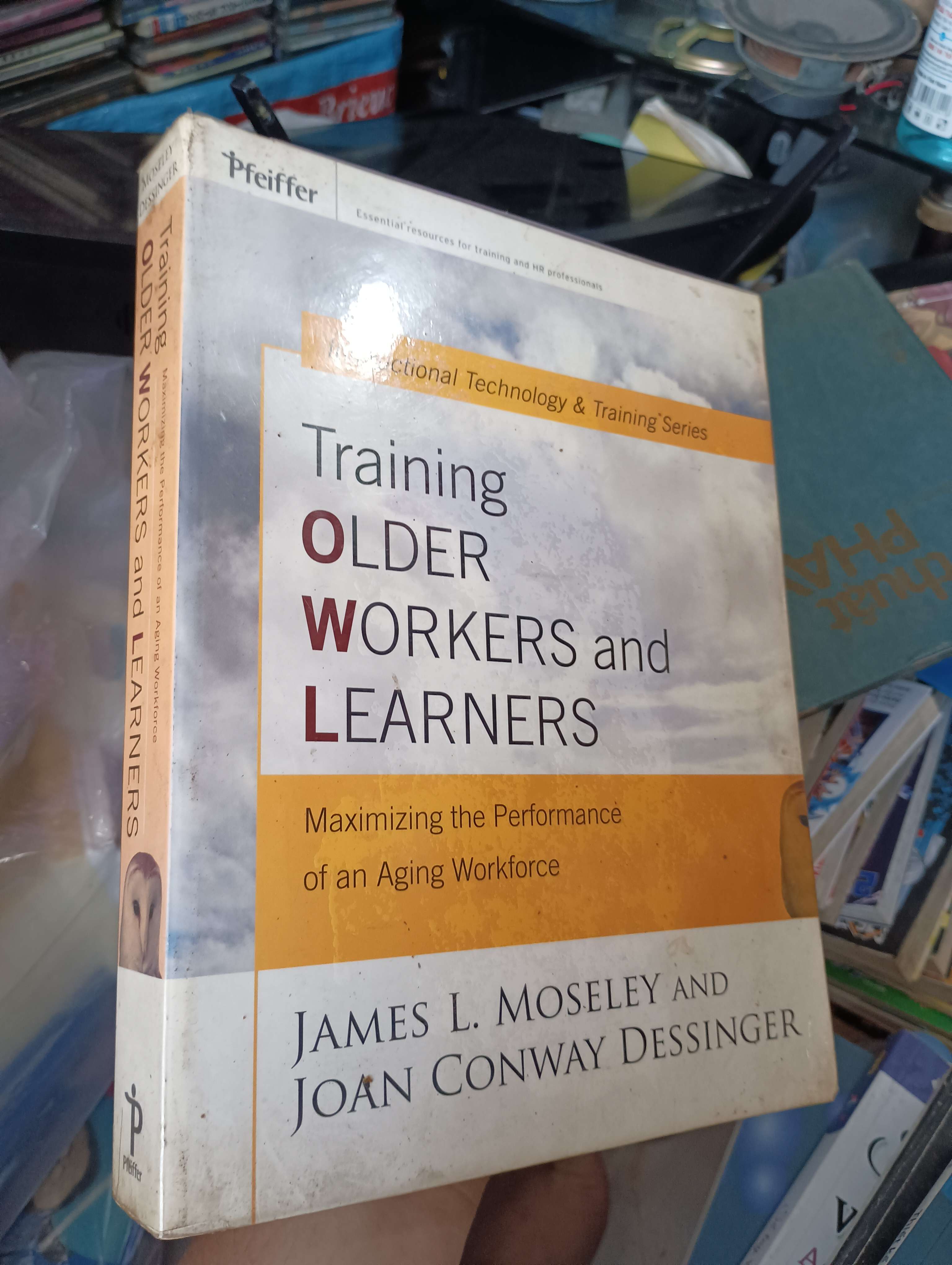Training Older Workers and Learners - James L. Moseley and Joan Conway Dessinger 2007 (Sách ngoại) KSX