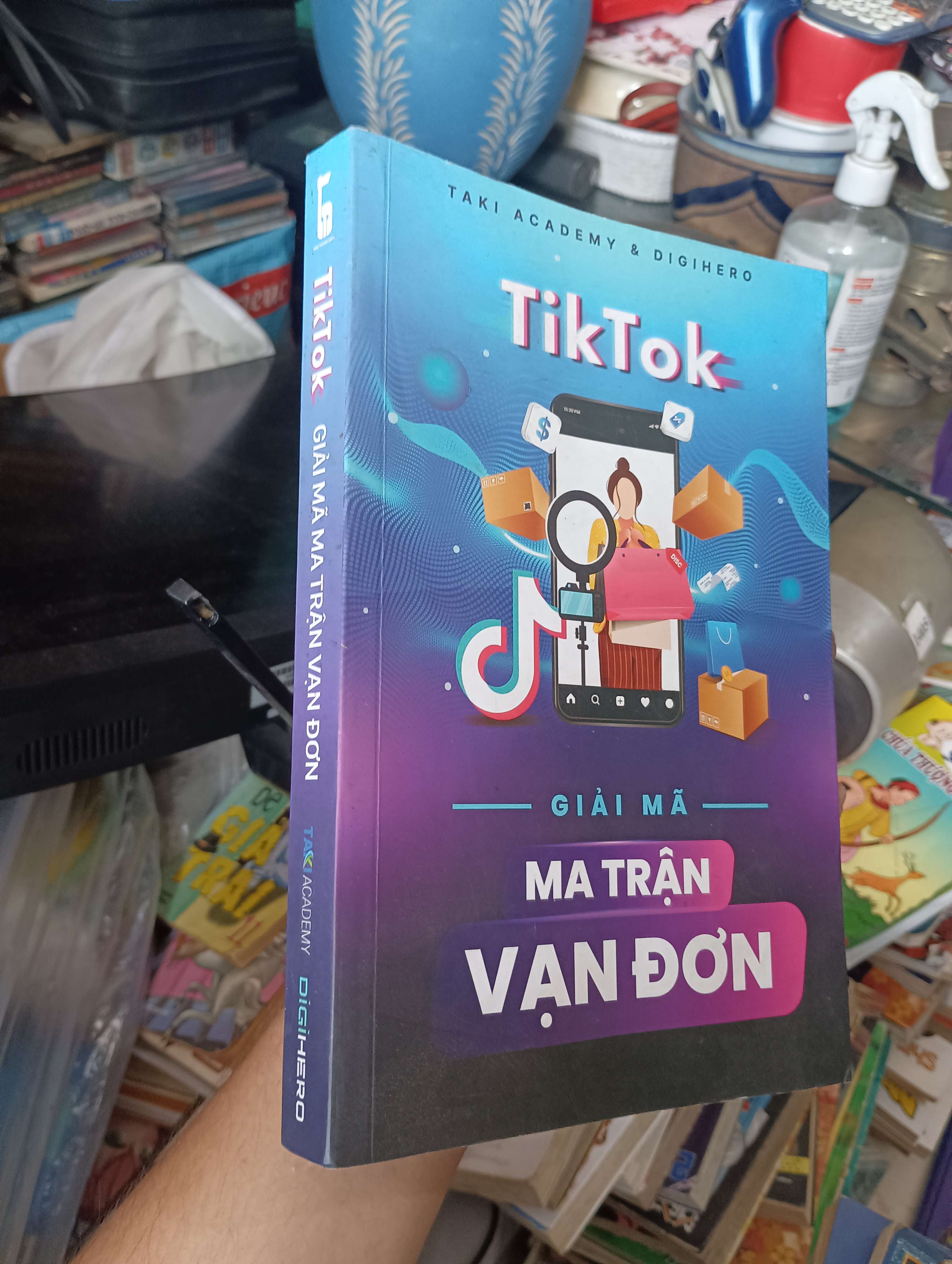 TikTok Giải Mã Ma Trận Vạn Đơn - TAKI Academy & DigiHero 2023 (Kinh doanh - Marketing) KSX