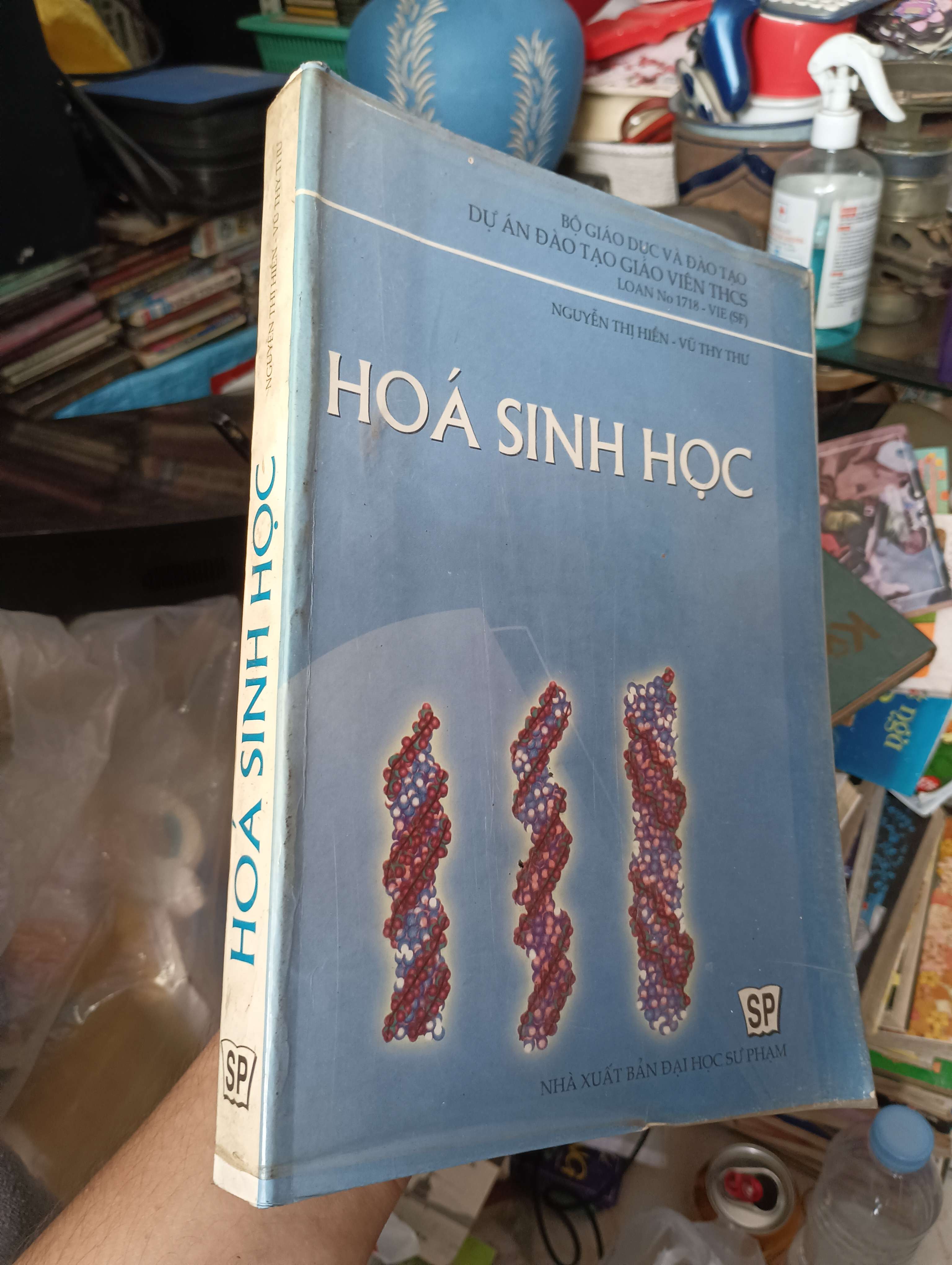 HOÁ SINH HỌC - NGUYỄN THỊ HIỀN - VŨ THY THU (Giáo khoa) KSX