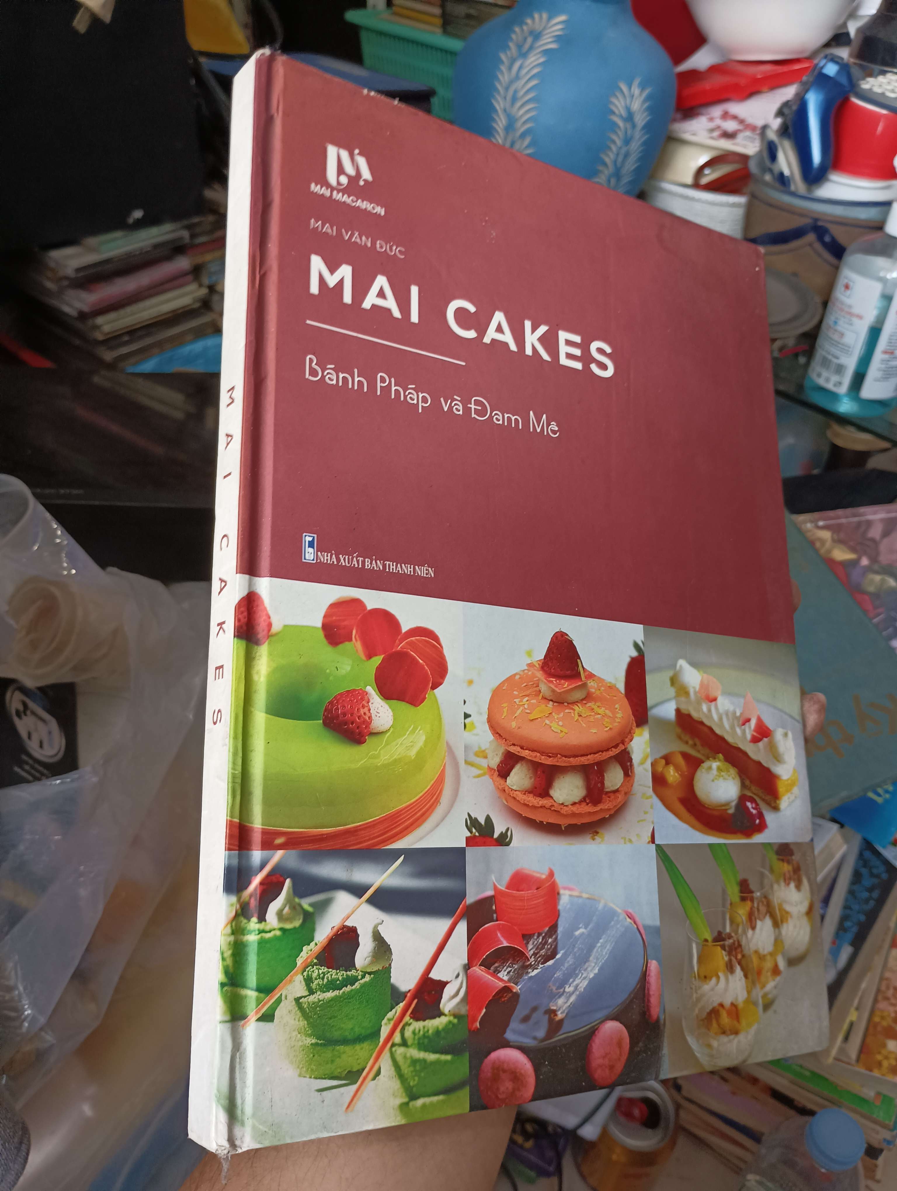 MAI CAKES - MAI VĂN ĐỨC 2017 (Sách kiến thức tổng hợp) KSX