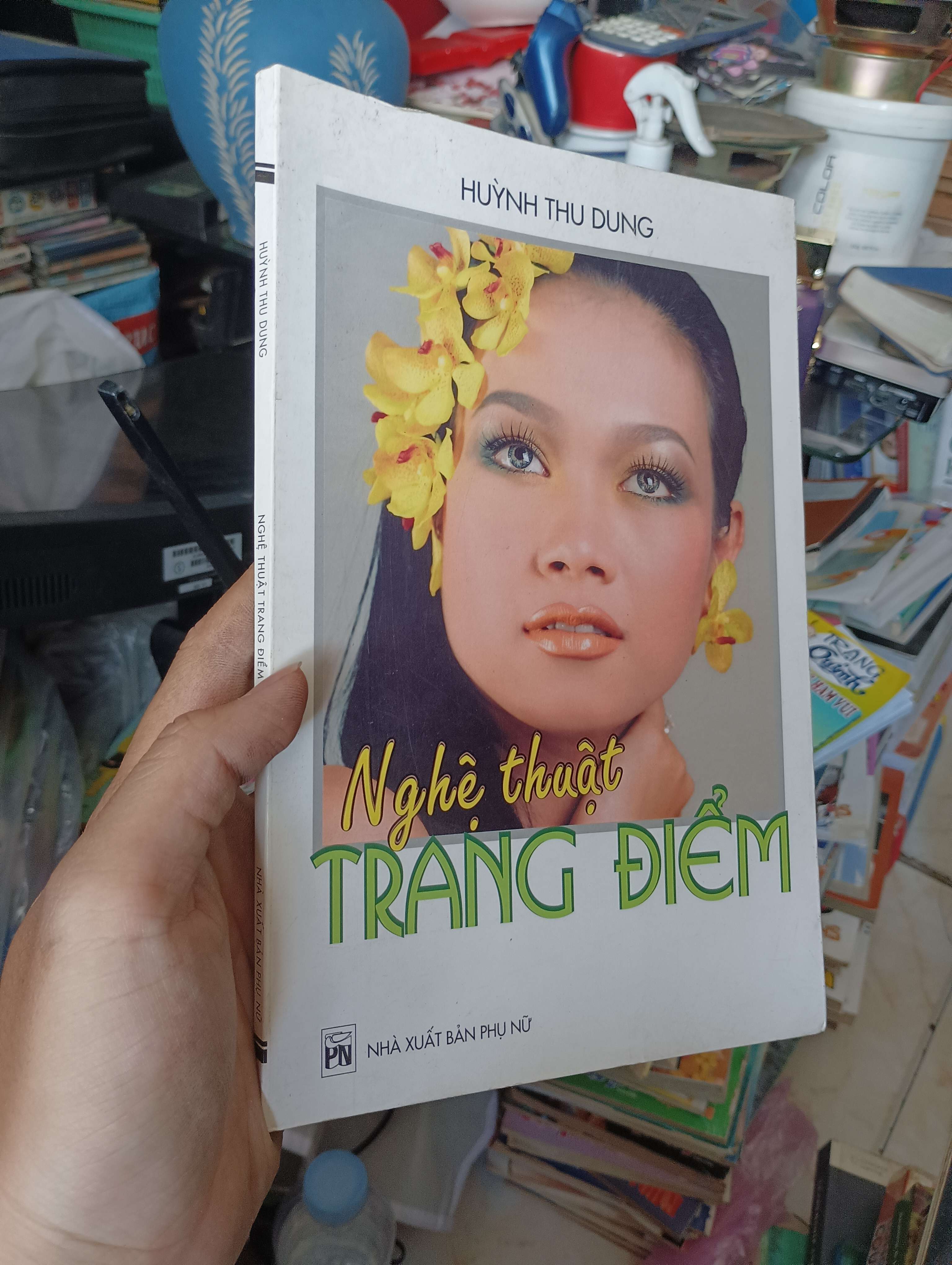 Nghệ thuật Trang Điểm - Huỳnh Thu Dung 2005 (Sách kiến thức tổng hợp) KSX