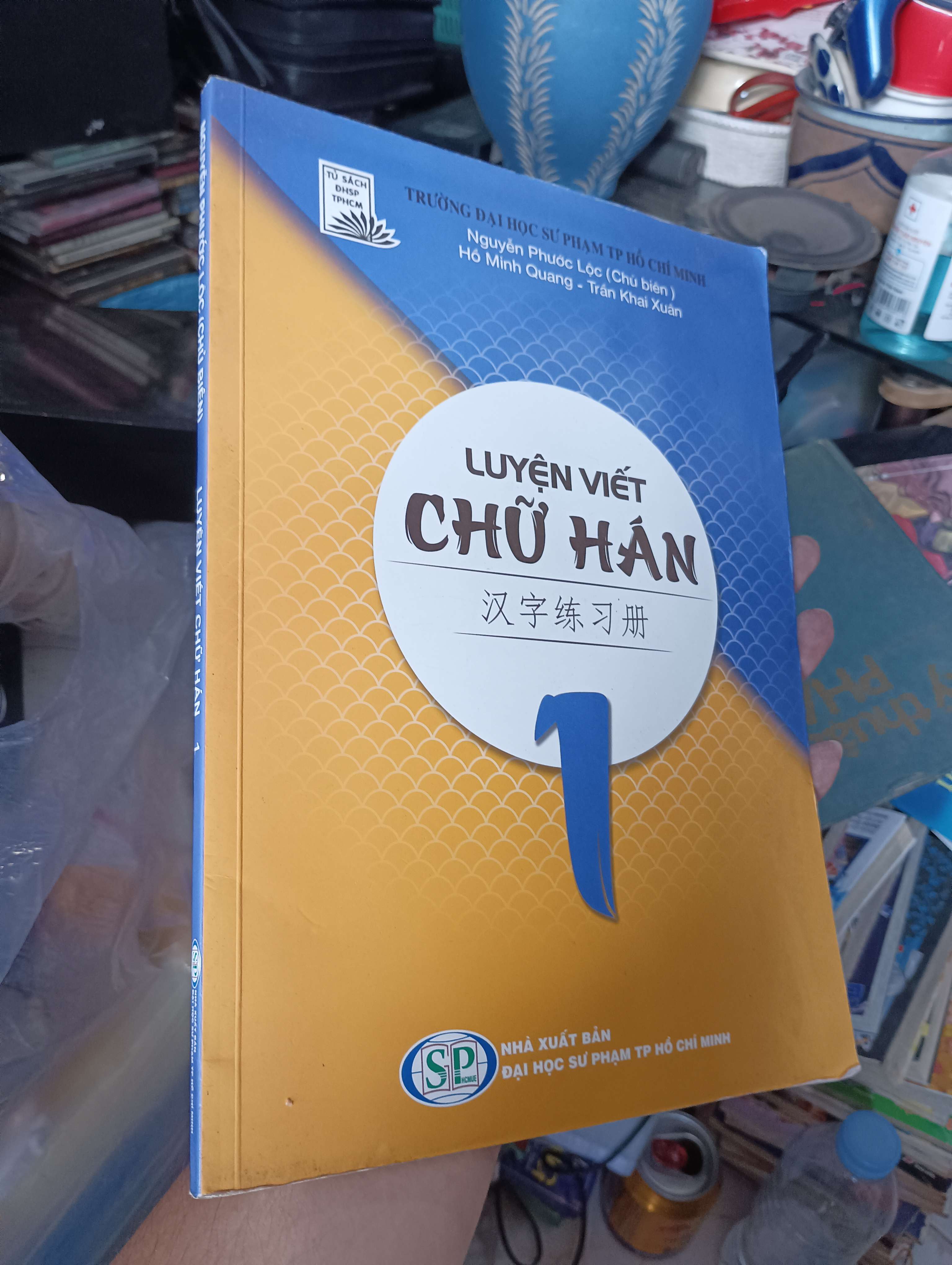 Luyện Viết Chữ Hán - Nguyễn Phước Lộc 2016 (Sách học tiếng Trung) KSX