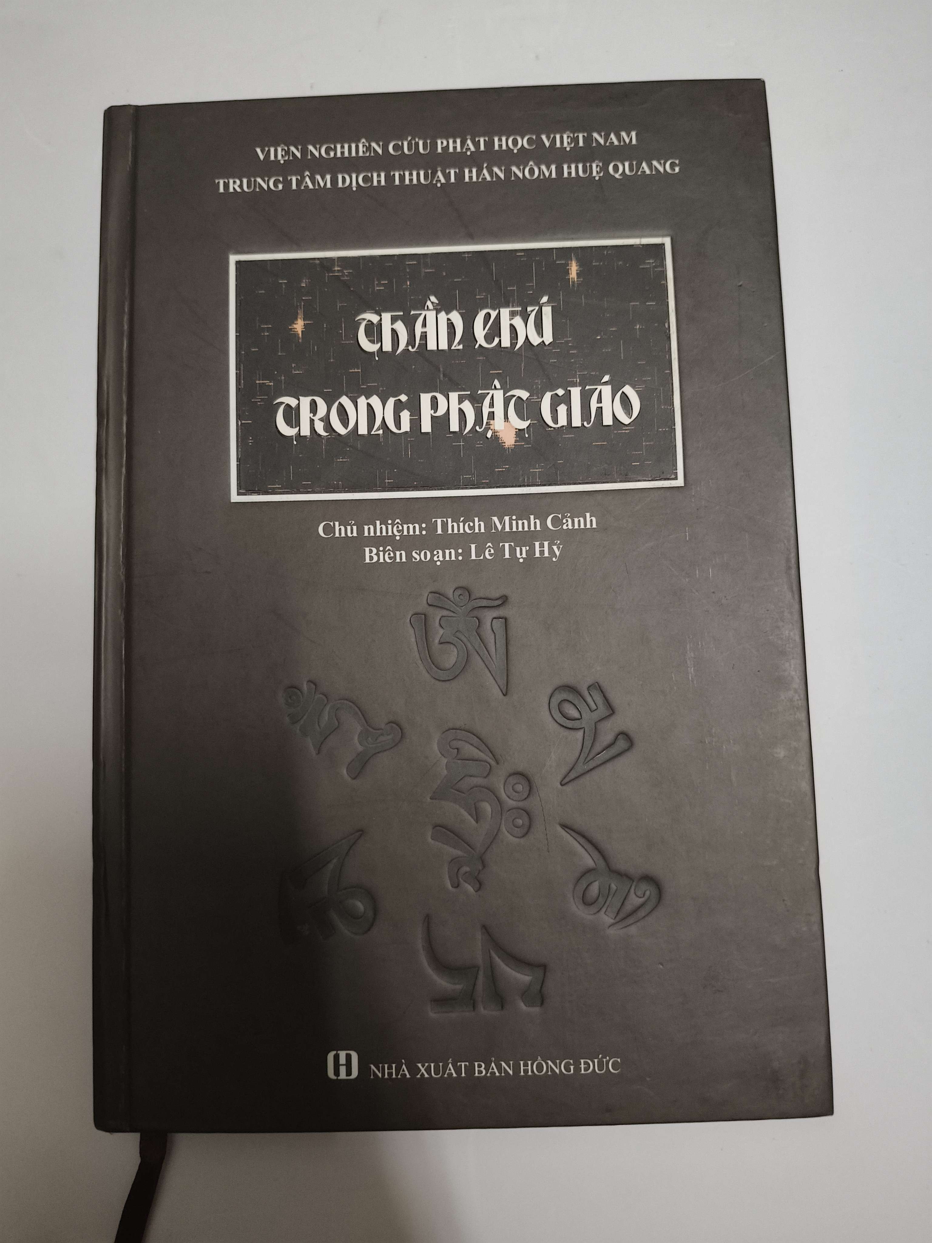 Thần chú trong Phật giáo - Xb 2014 - 275 trang - Bìa cứng (Phật giáo) ANTQ