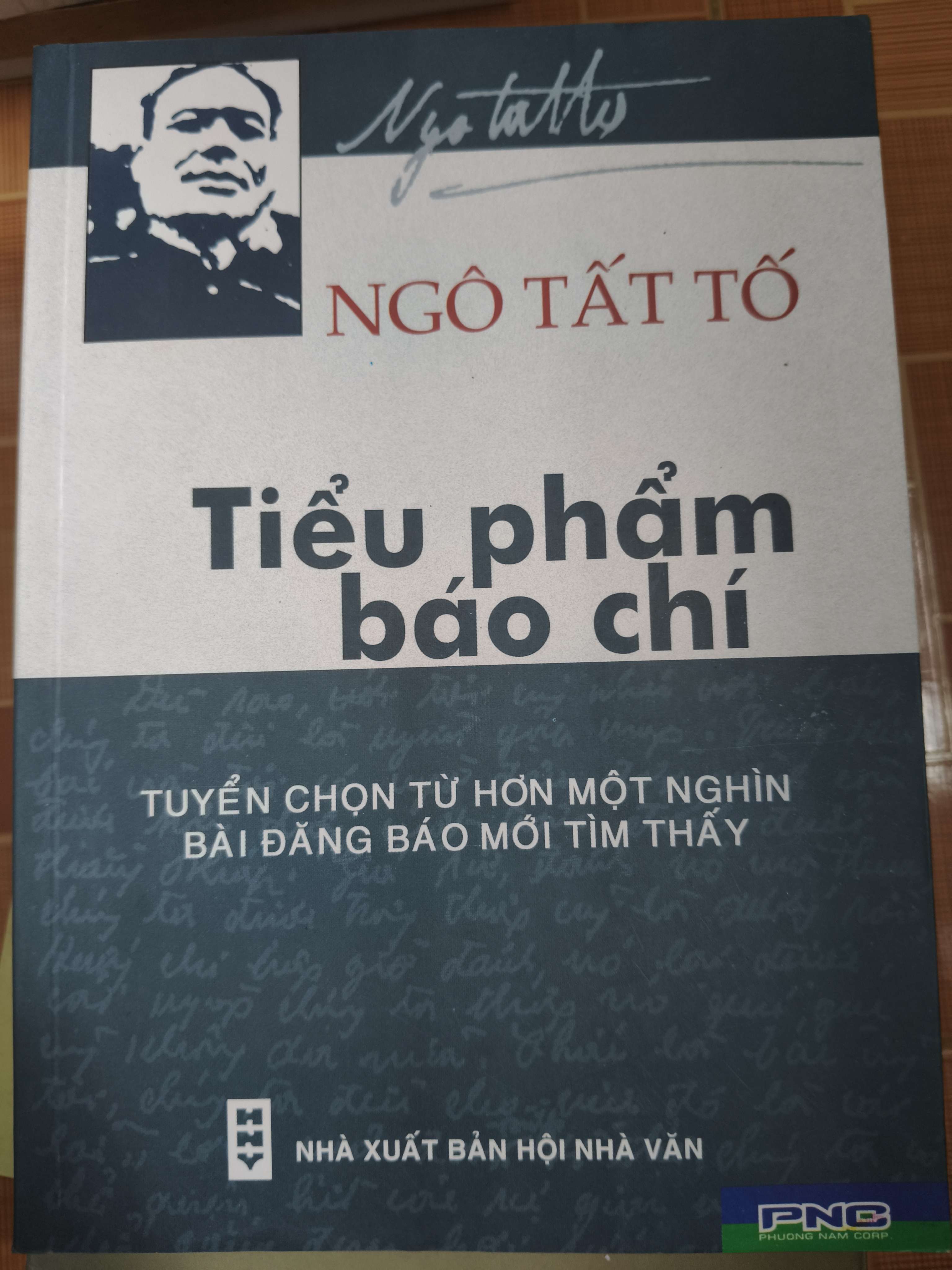 Ngô Tất Tố tiểu phẩm báo chí - Xb 2005 - 380 trang (Lịch sử Việt Nam) ANTQ