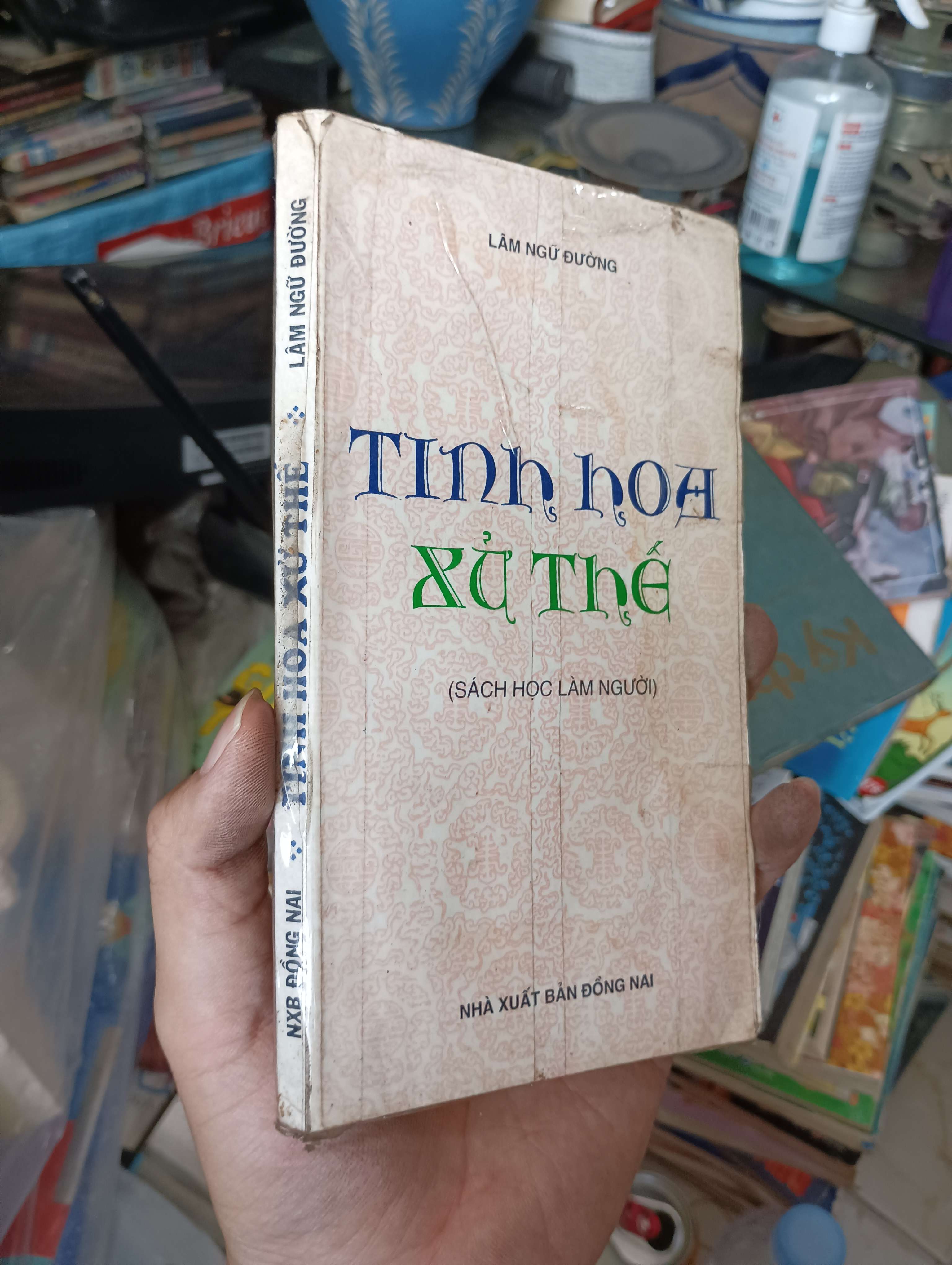 Tinh hoa xử thế - Lâm Ngữ Đường 1998 (Sách văn học) KSX