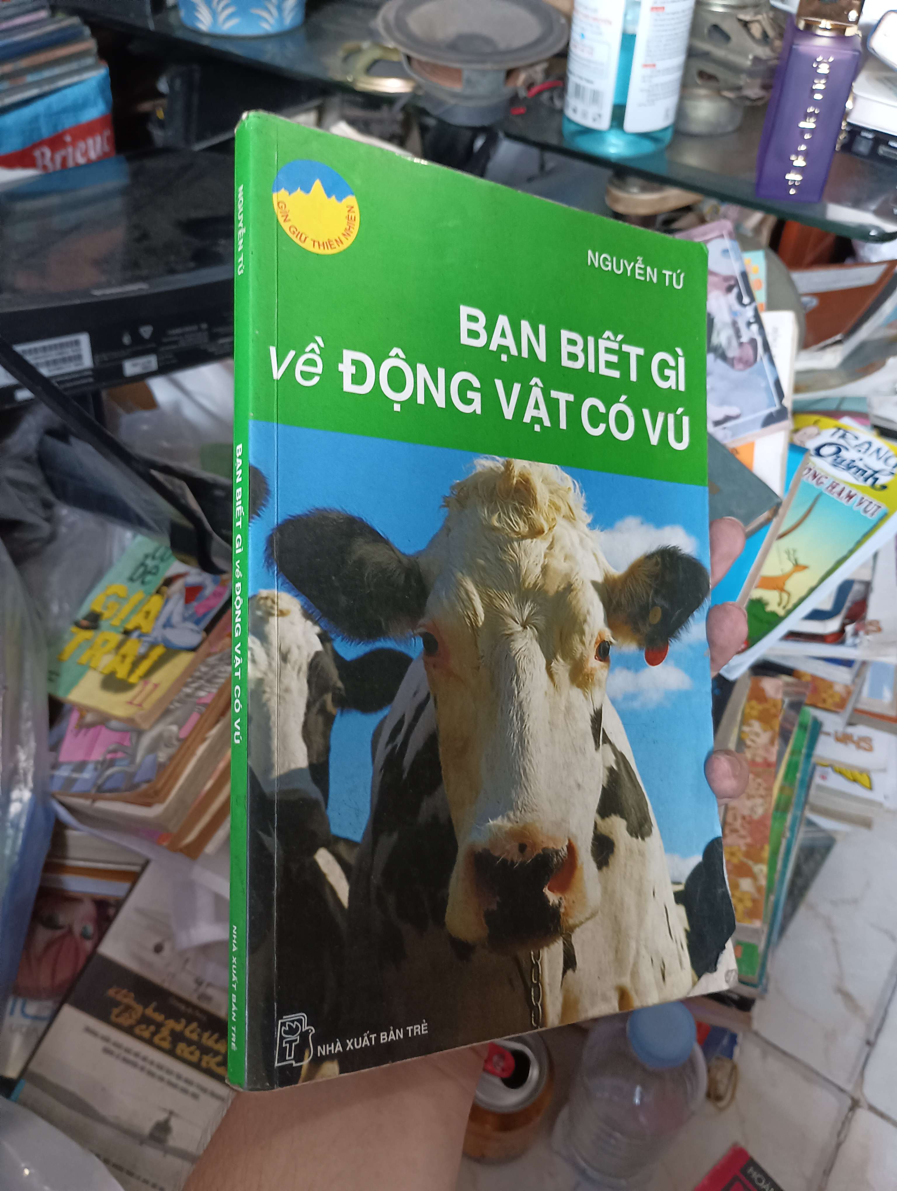Bạn biết gì về động vật có vú - Nguyễn Tứ 2009 (Sách kiến thức tổng hợp) KSX