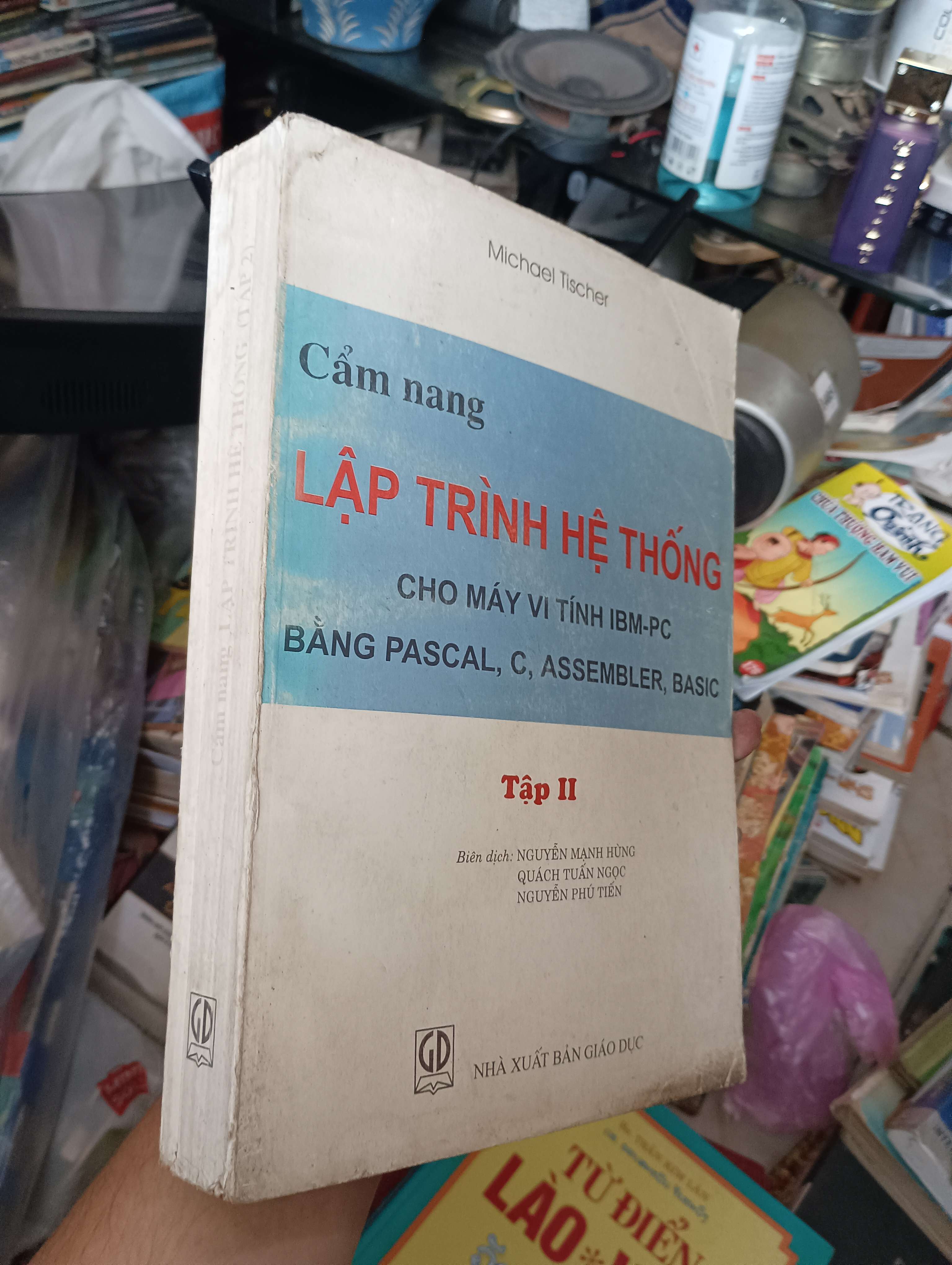 Cẩm nang Lập Trình Hệ Thống cho máy vi tính IBM-PC bằng Pascal, C, Assembler, Basic (Tập II) - Michael Tischer 1998 (Sách giáo khoa - giáo trình) KSX