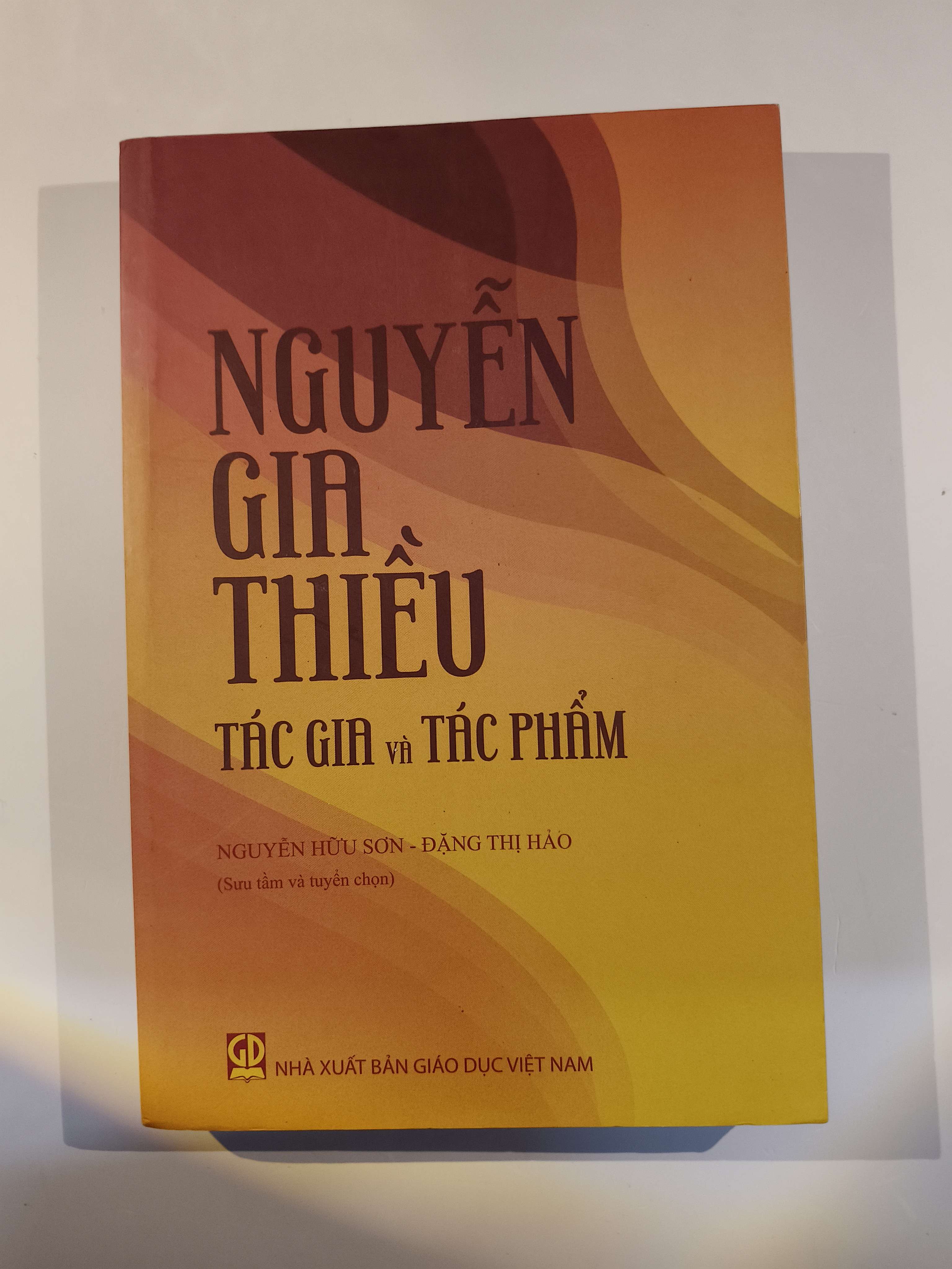 Nguyễn Gia Thiều tác gia và tác phẩm - Xb 2019 - 463 trang (Lịch sử Việt Nam) ANTQ