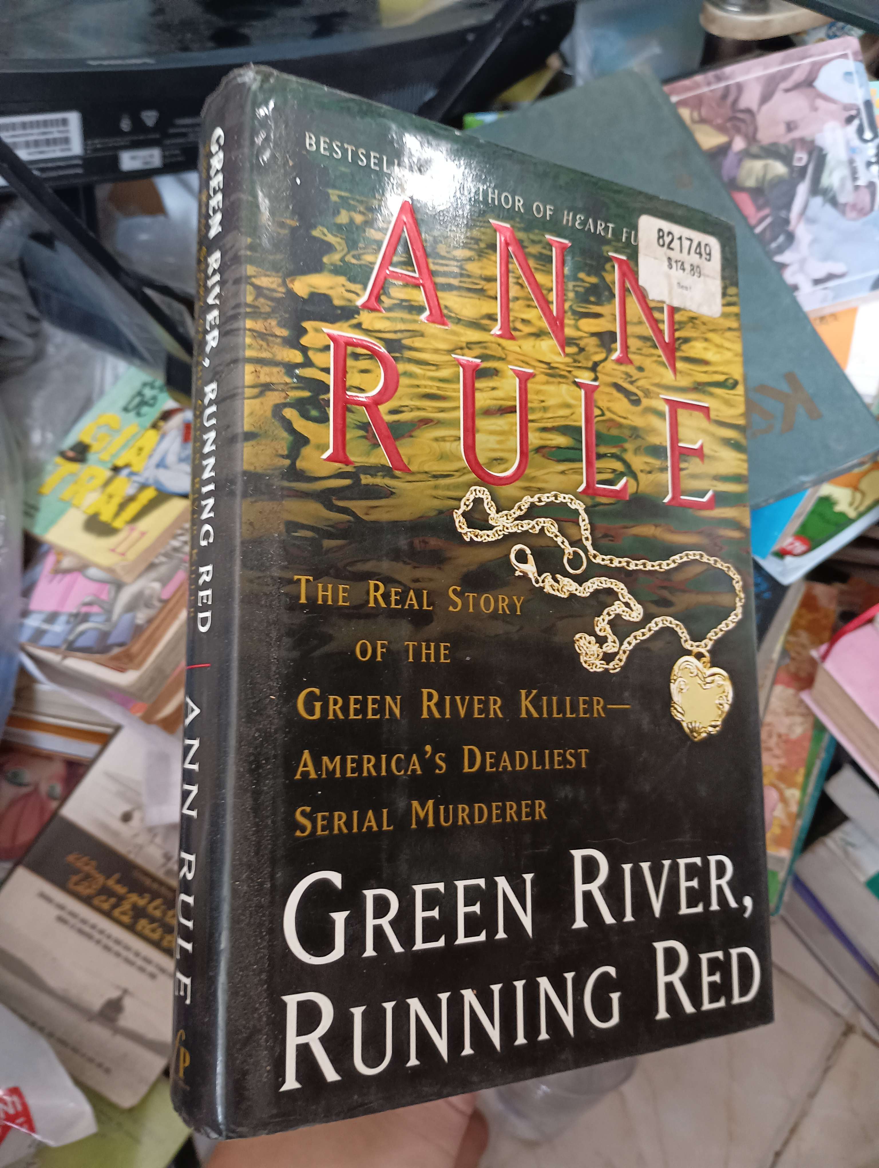 Green River, Running Red: The Real Story of the Green River Killer - America's Deadliest Serial Murderer (Ann Rule) 2004 (Văn học nước ngoài) KSX