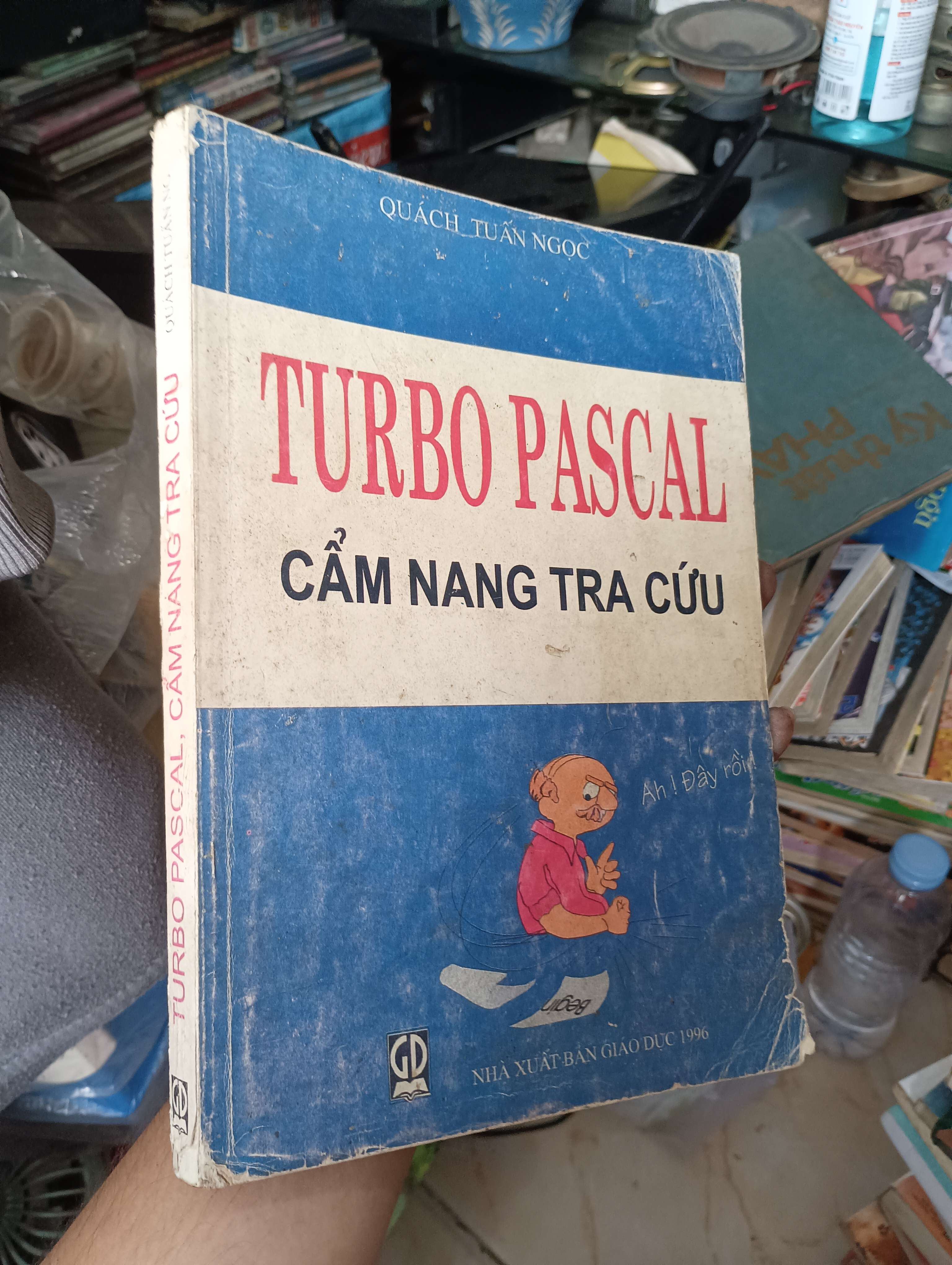 TURBO PASCAL CẨM NANG TRA CỨU - QUÁCH TUẤN NGỌC 1996 (Sách giáo khoa - giáo trình) KSX
