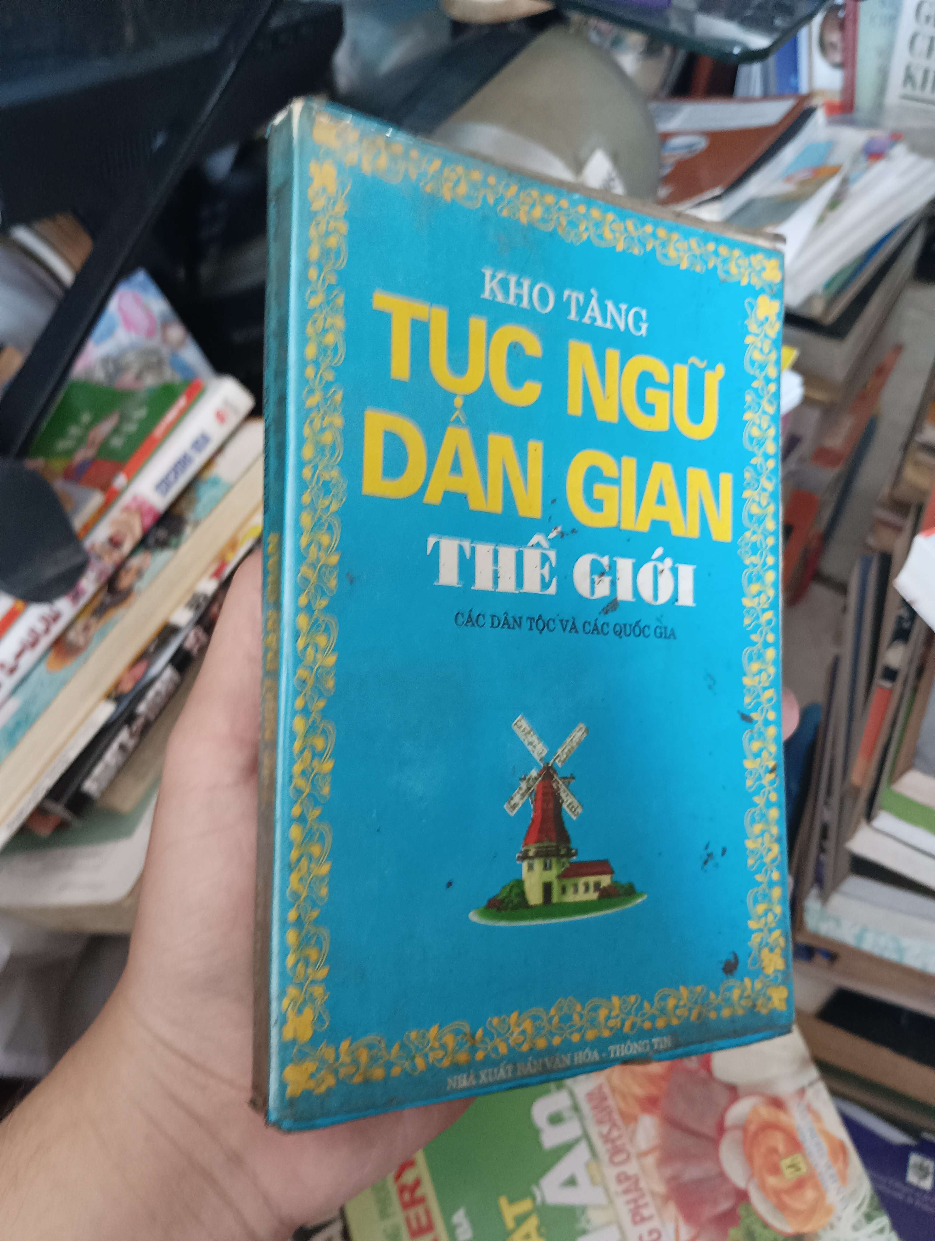 Kho tàng tục ngữ dân gian thế giới 1998 (thơ - ca dao - tục ngữ) KSX