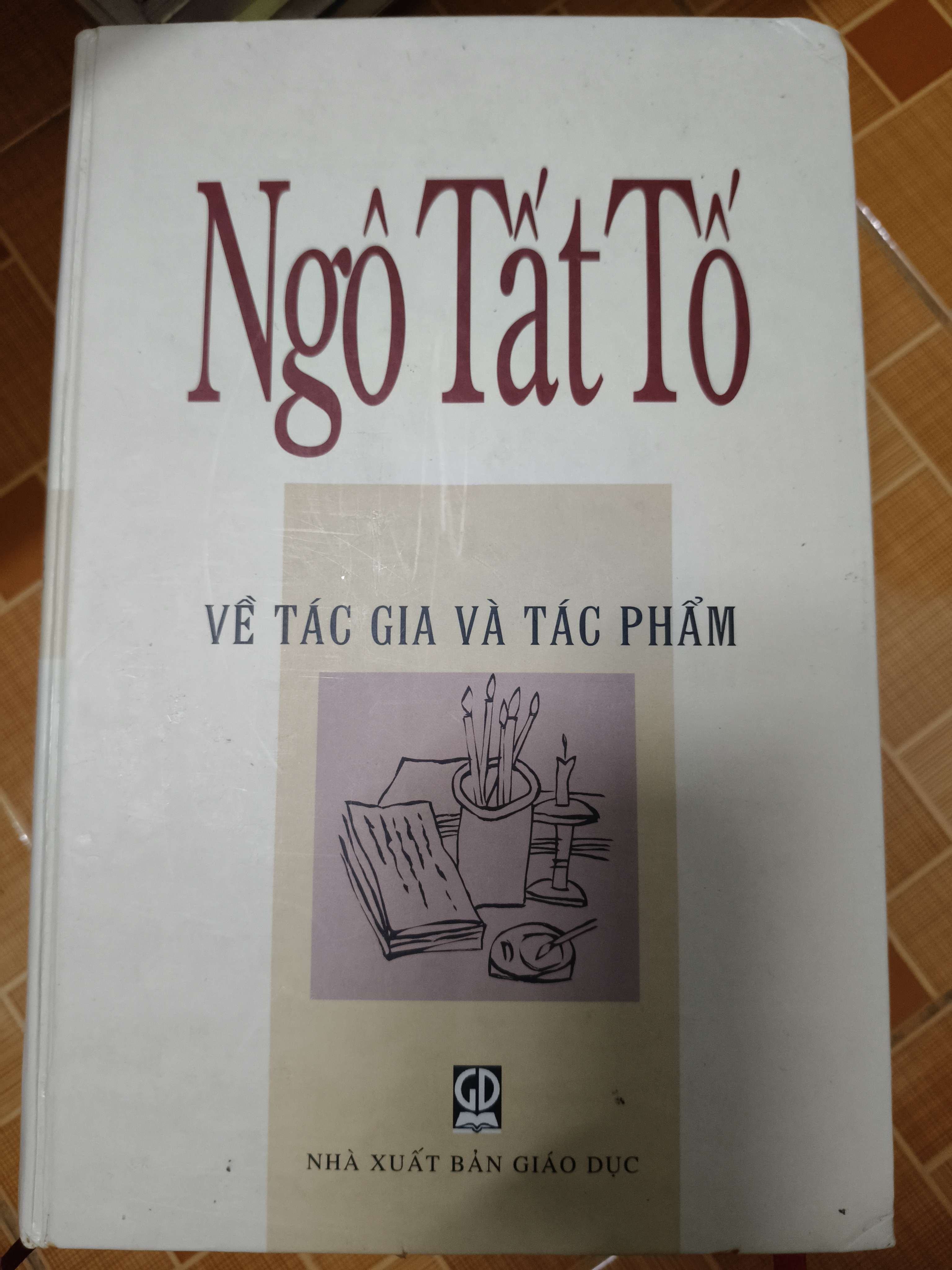 Ngô Tất Tố về tác gia và tác phẩm - Xb 2007 - 592 trang - Bìa cứng (Lịch sử Việt Nam) ANTQ