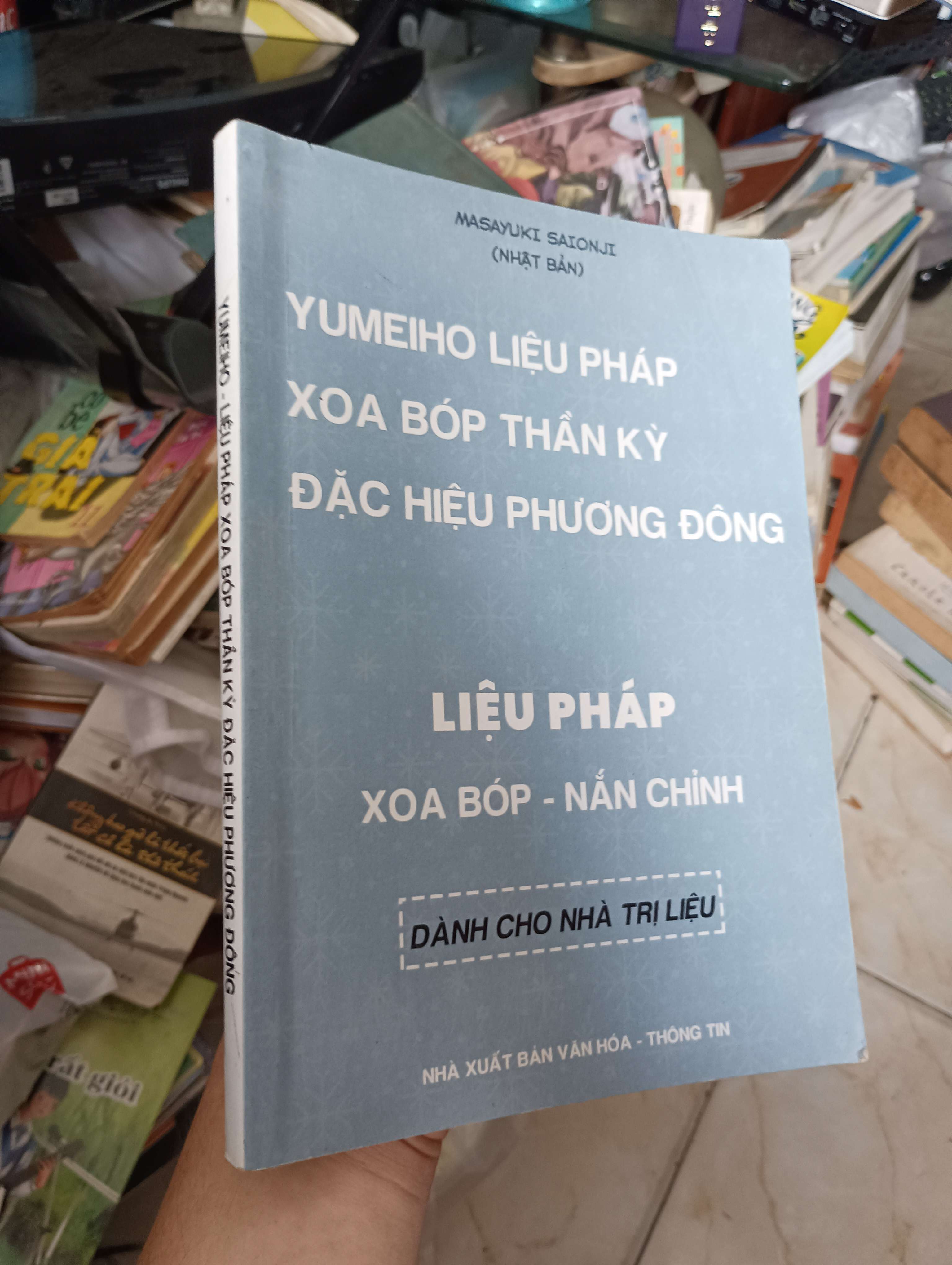Yumeiho: Liệu Pháp Xoa Bóp Thần Kỳ Đặc Hiệu Phương Đông - Masayuki Saionji 2000 (Sách kiến thức tổng hợp) KSX