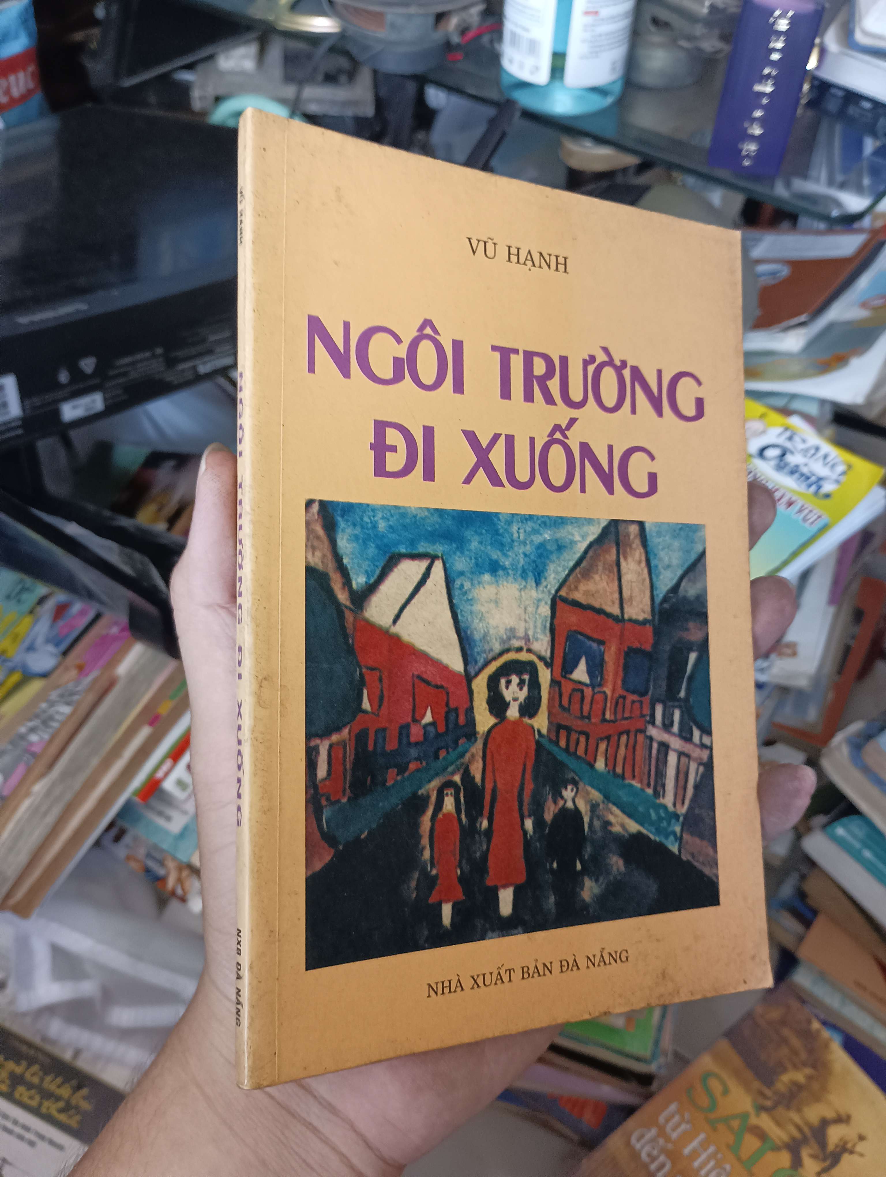 Ngôi trường đi xuống - Vũ Hạnh 2002 (Sách văn học) KSX