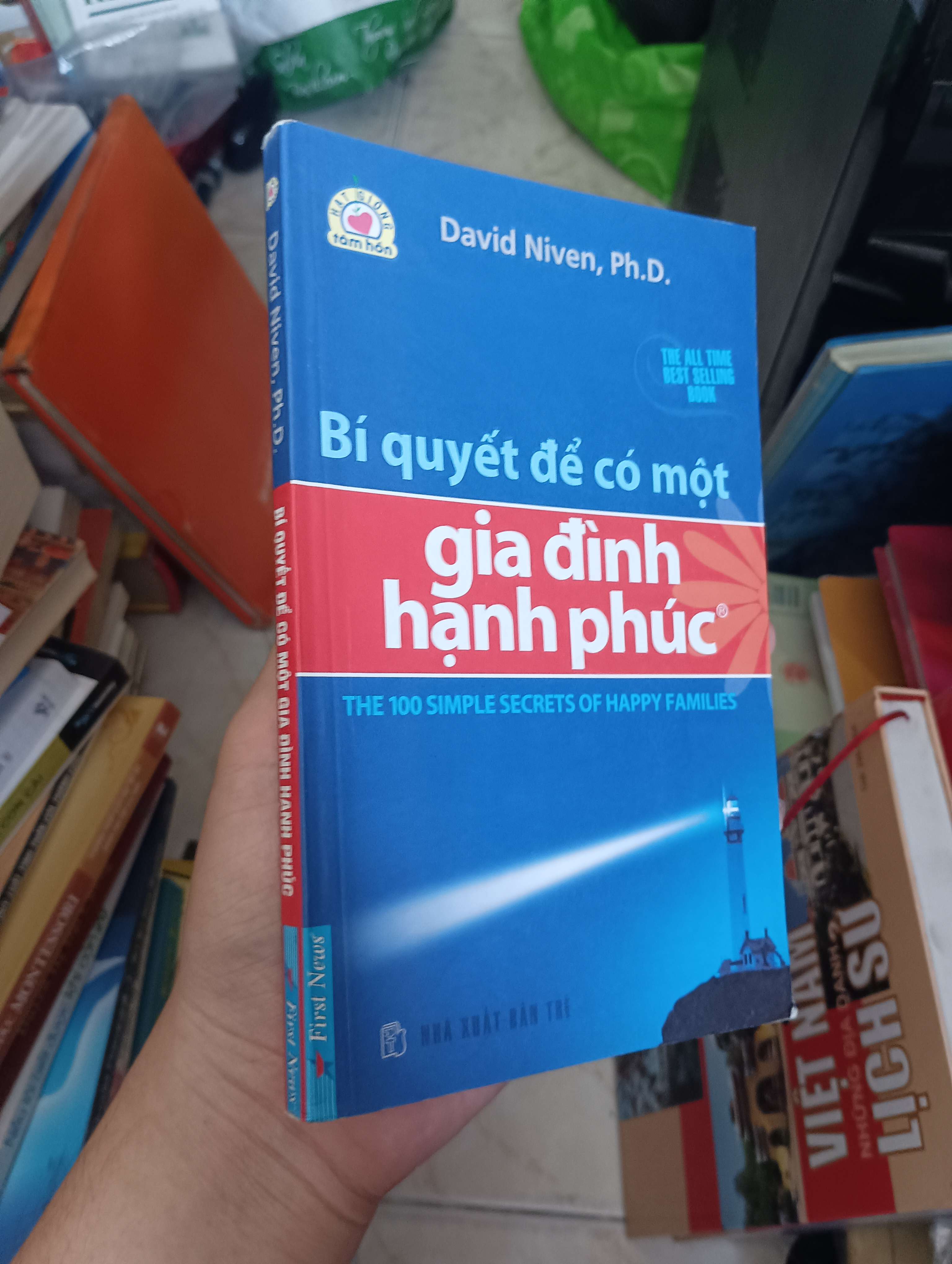 Bí quyết để có một gia đình hạnh phúc - David Niven, Ph.D. 2013 (Sách tâm lý học - giới tính) KSX