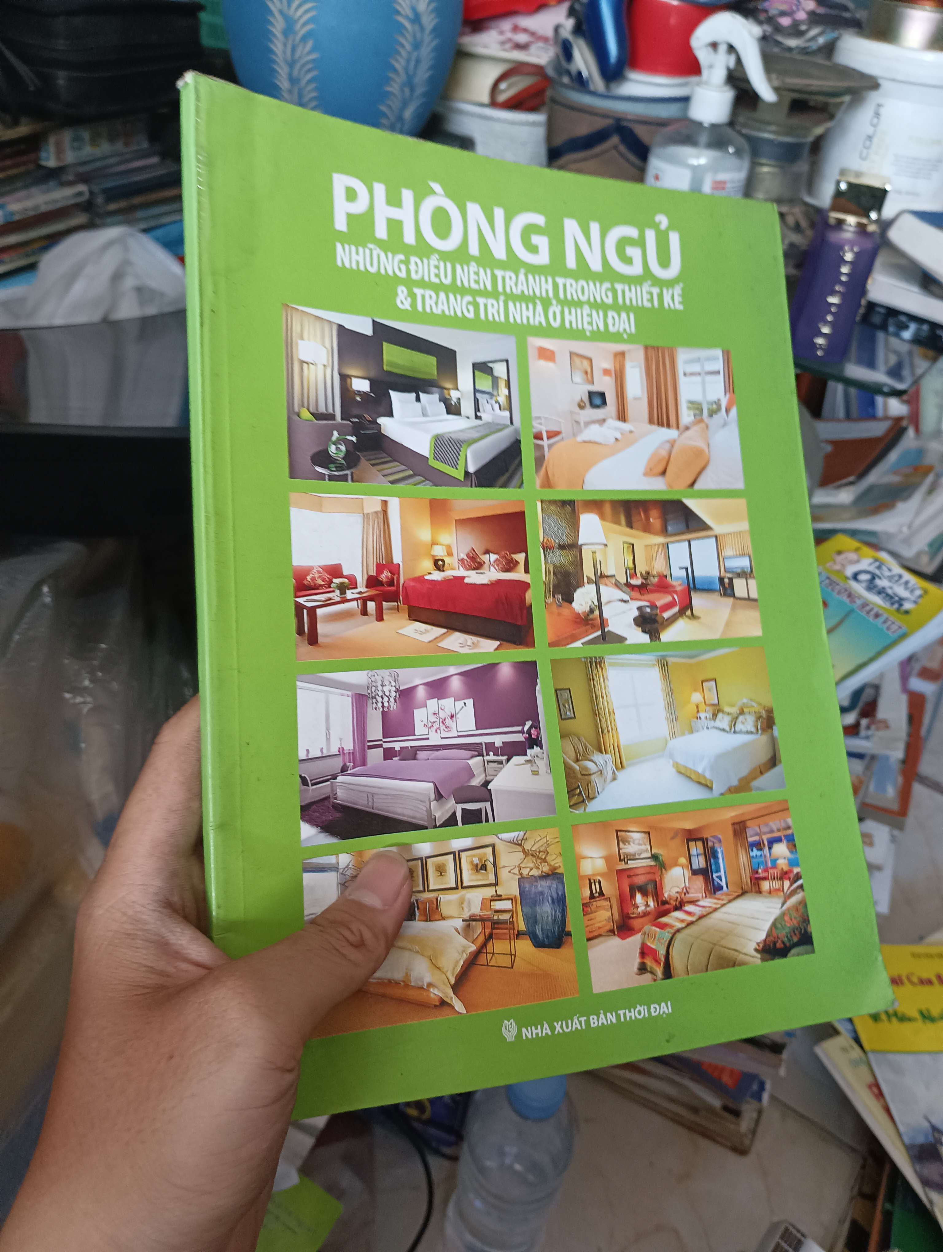 PHÒNG NGỦ NHỮNG ĐIỀU NÊN TRÁNH TRONG THIẾT KẾ & TRANG TRÍ NHÀ Ở HIỆN ĐẠI 2013 (Sách kiến thức tổng hợp) KSX