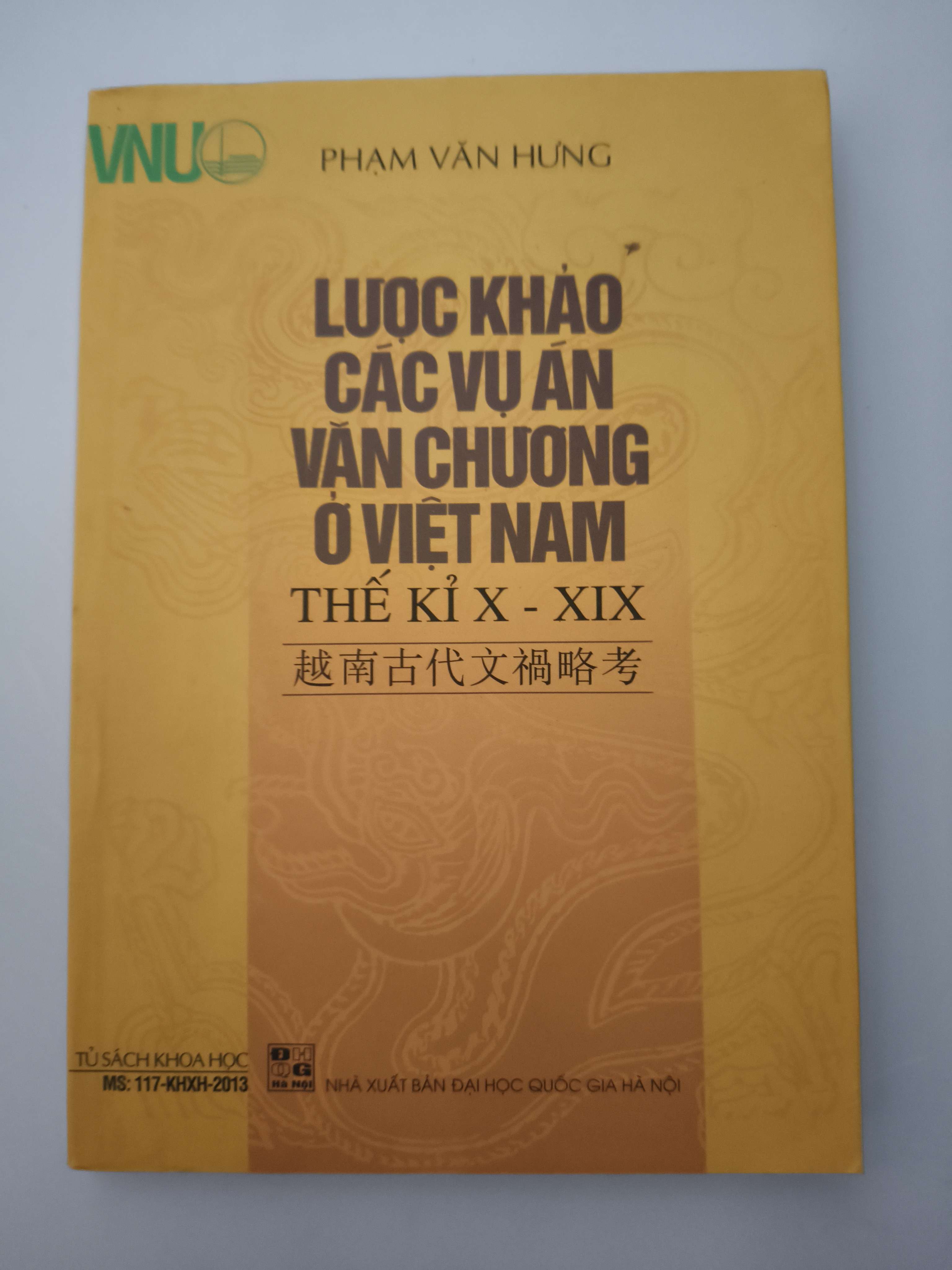 Lược khảo các vụ án Văn Chương ở Việt Nam - Xb 2012 - 211 trang (Lịch sử Việt Nam) ANTQ
