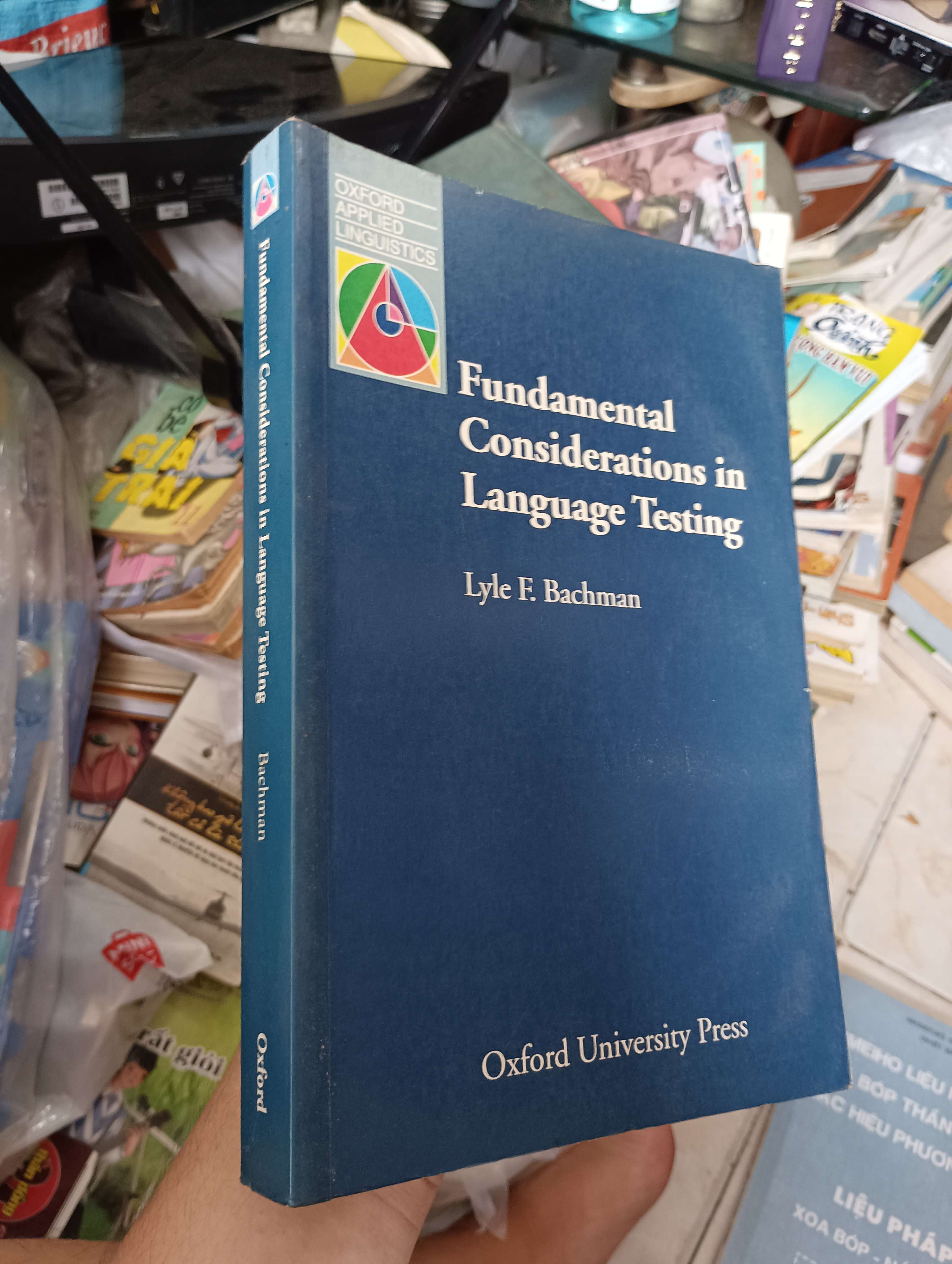 Fundamental Considerations in Language Testing - Lyle F. Bachman 1990 (Sách ngoại) KSX