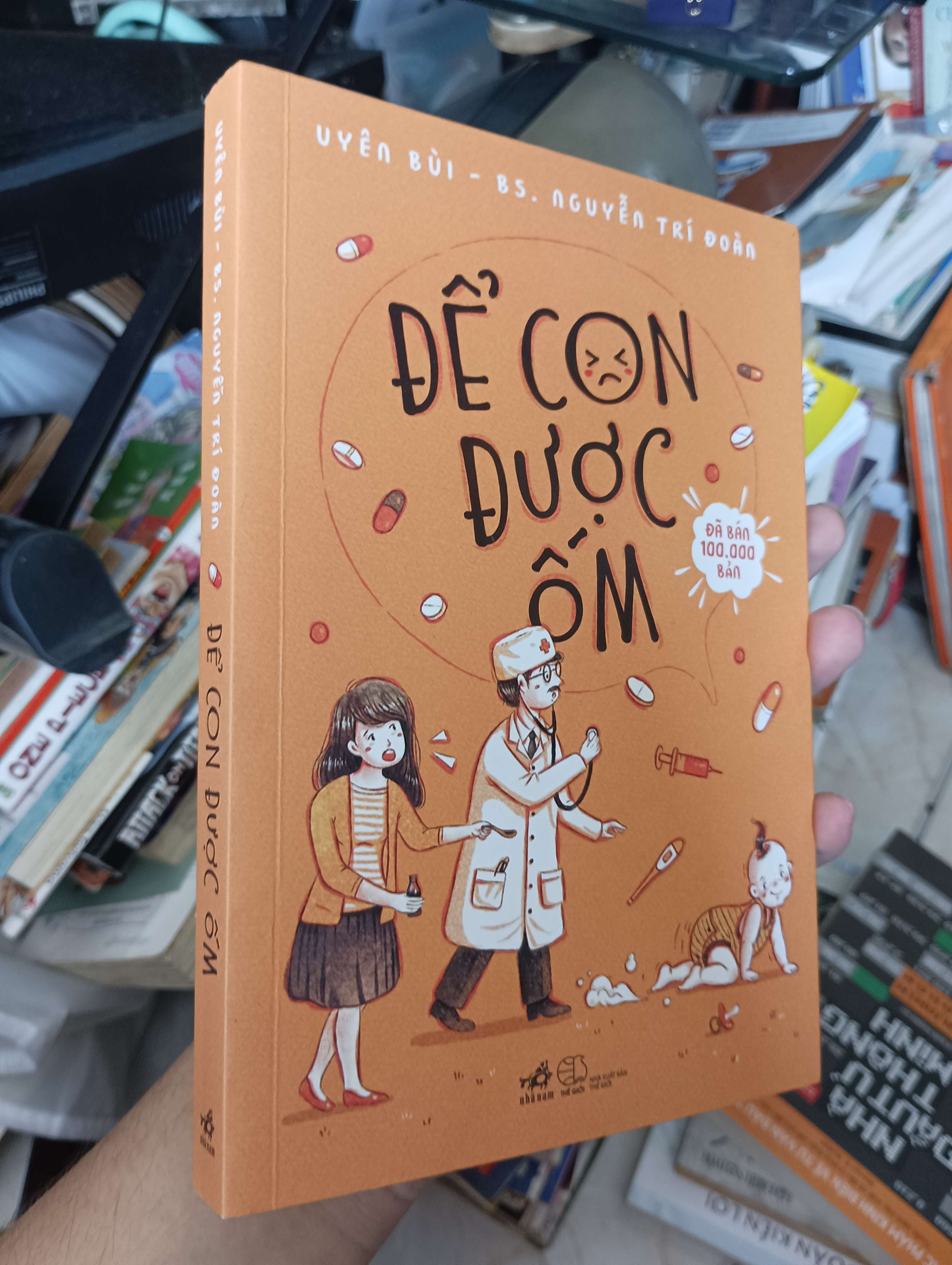 Để Con Được Ốm - Uyên Bùi, BS. Nguyễn Trí Đoàn 2024 (Sách dinh dưỡng - sức khỏe cho bé) KSX