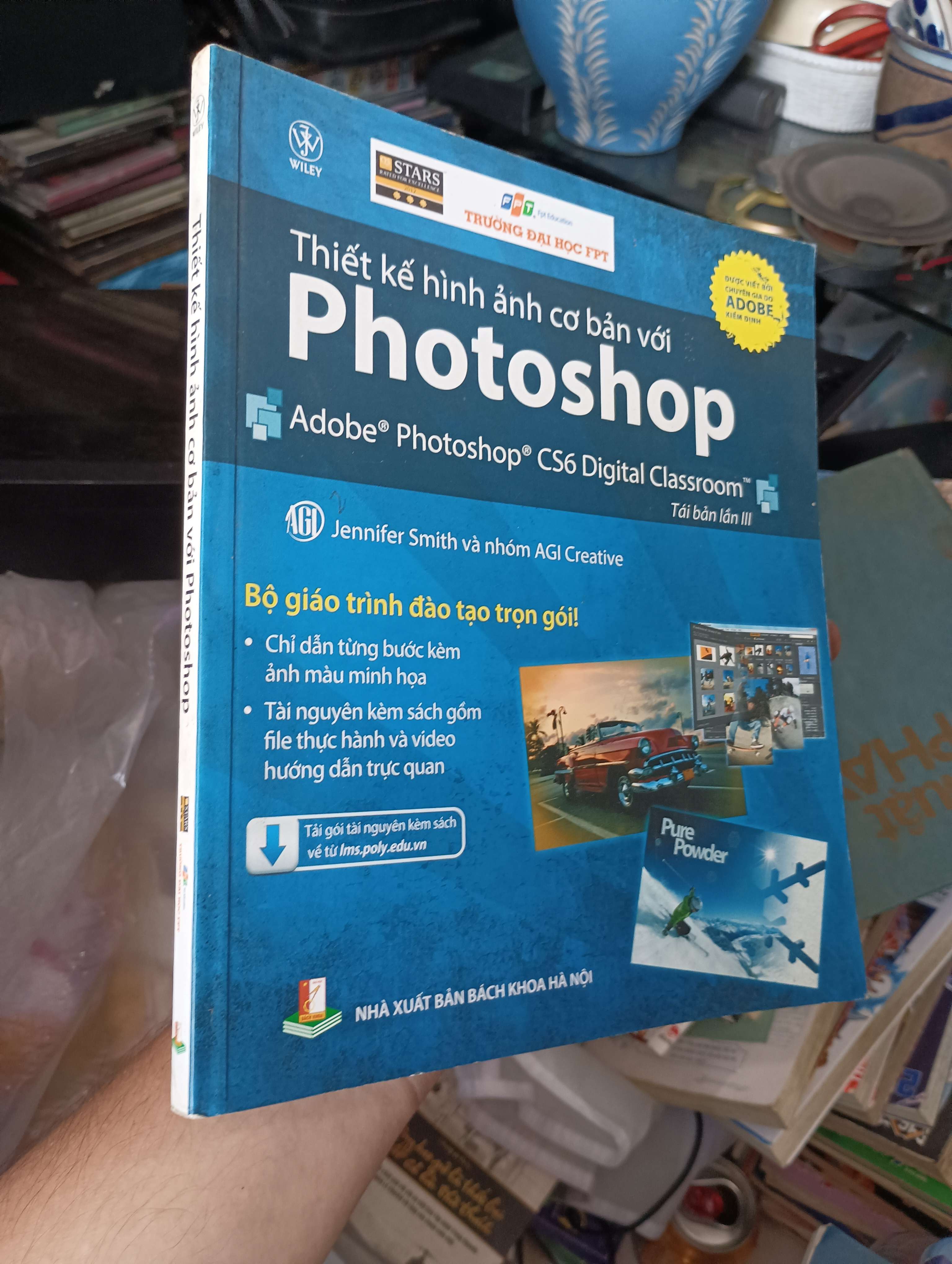 Thiết kế hình ảnh cơ bản với Photoshop - Jennifer Smith và nhóm AGI Creative 2018 (Sách kiến thức tổng hợp) KSX