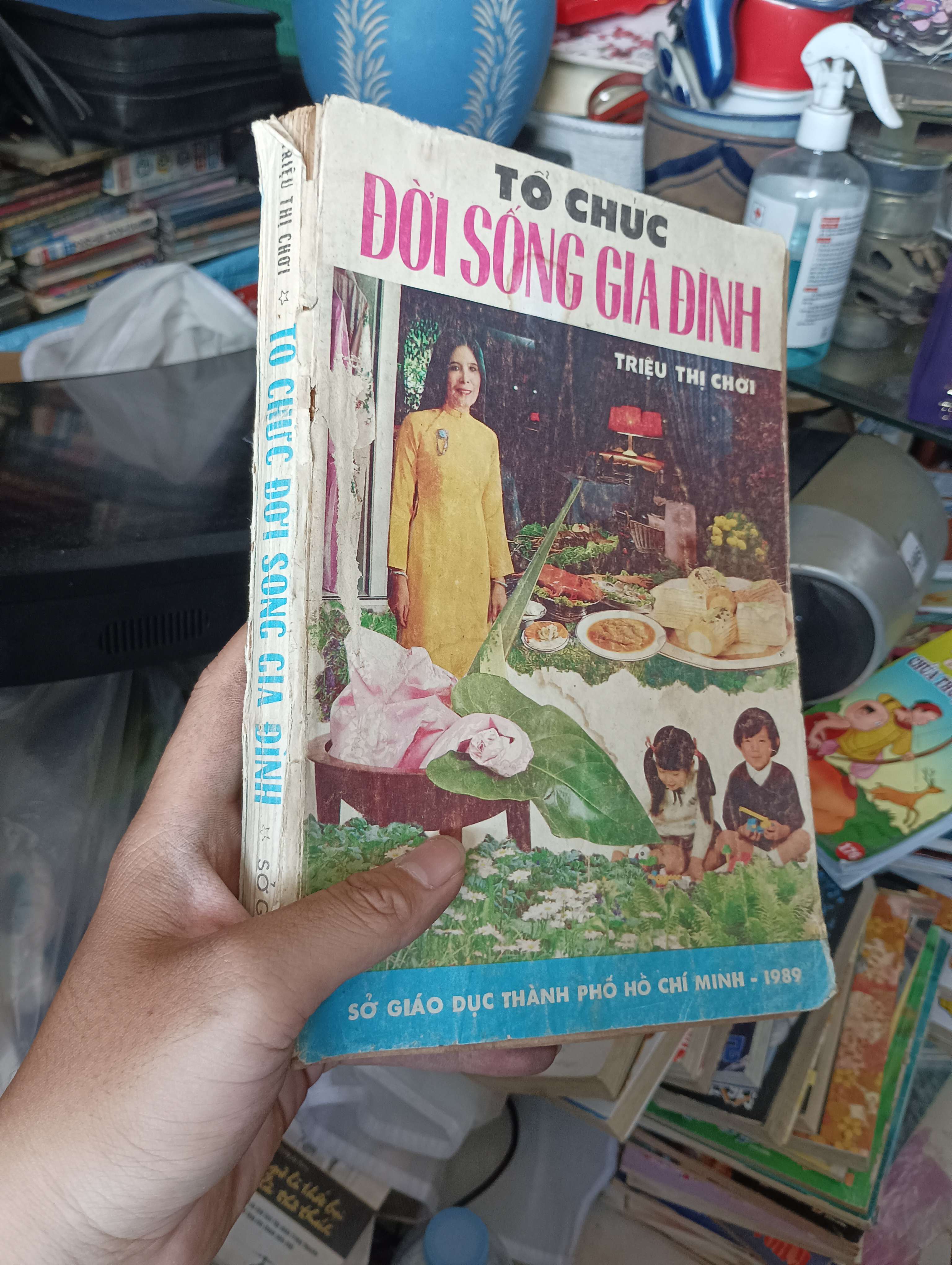 Tổ Chức Đời Sống Gia Đình - Triệu Thị Chơi 1989 (Sách kiến thức tổng hợp) KSX