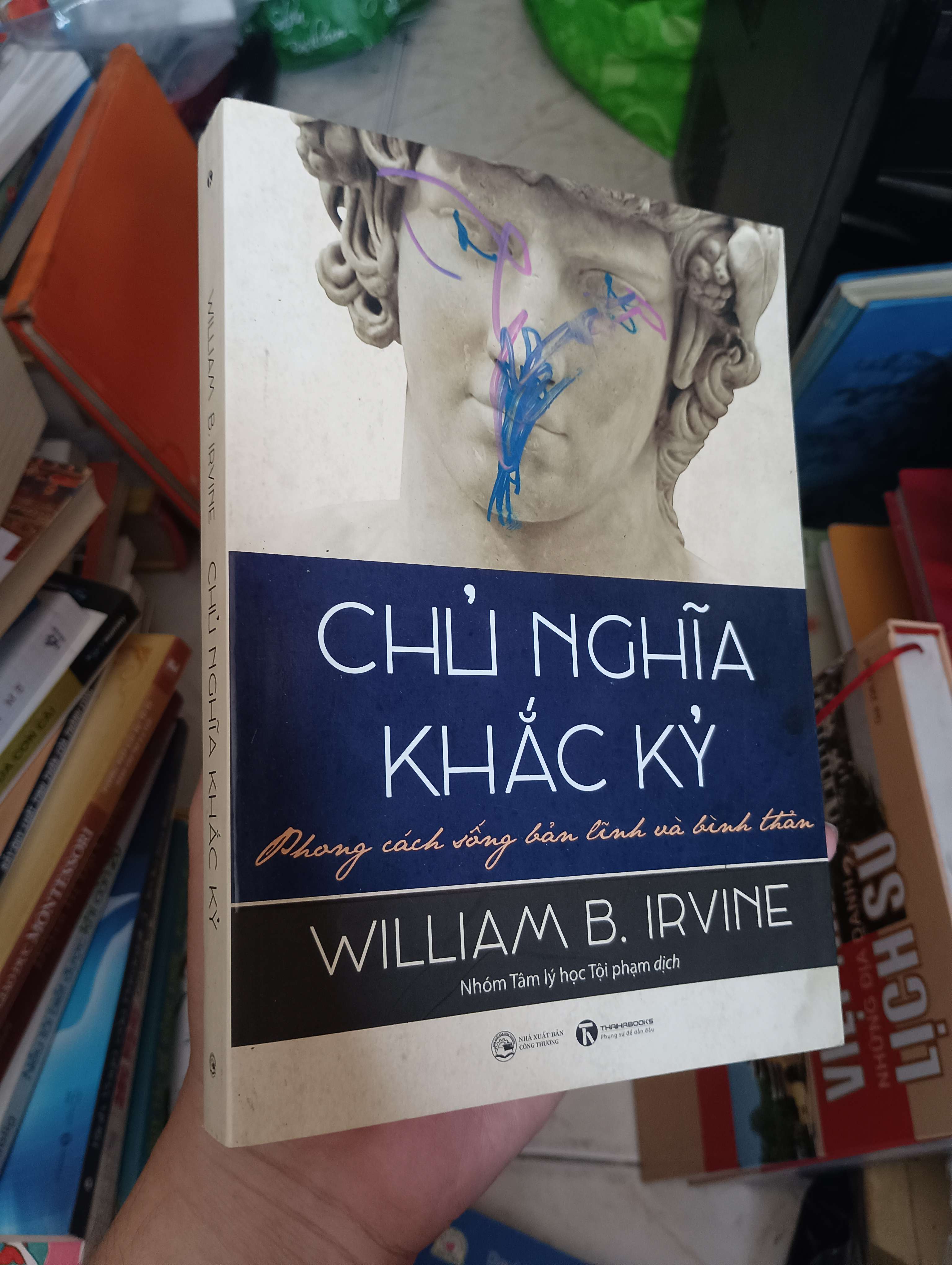 Chủ nghĩa Khắc kỷ – Phong cách sống bản lĩnh và bình thản - William B. Irvine 2021 (Sách tâm lý học - giới tính) KSX