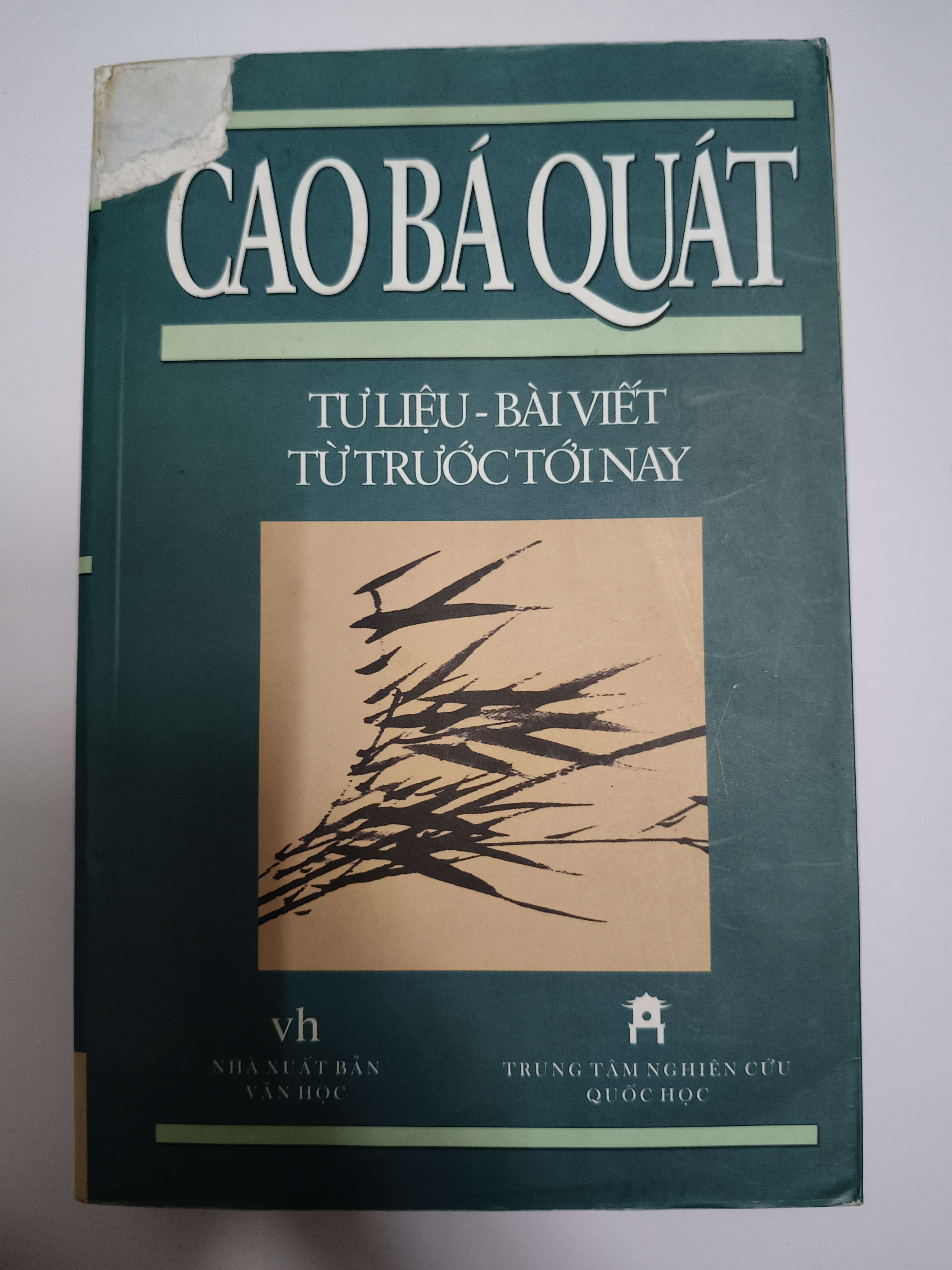 Cao Bá Quát tư liệu bài viết từ trước tới nay - Xb 2004 - 852 trang (Lịch sử Việt Nam) ANTQ
