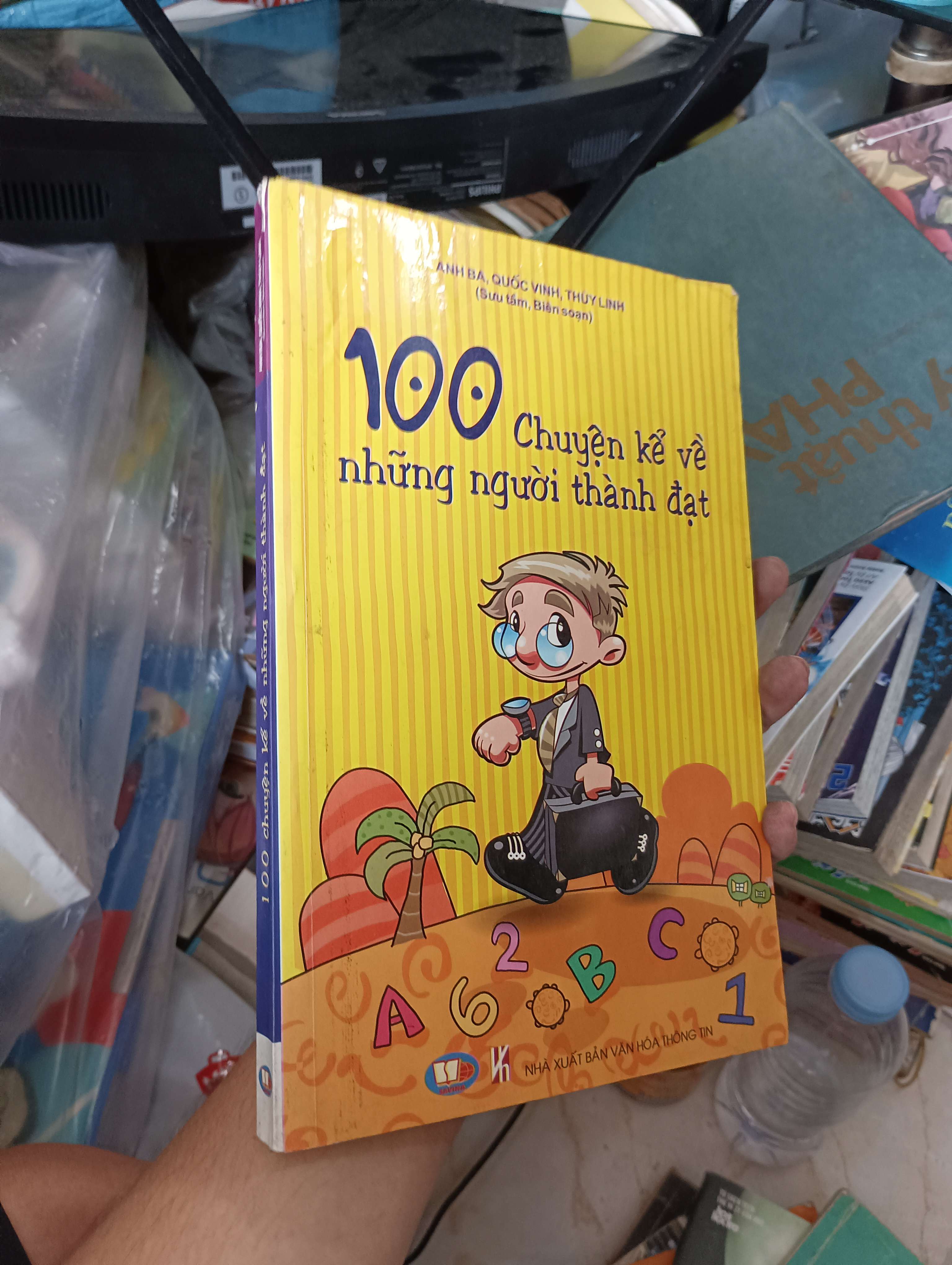 100 Chuyện kể về những người thành đạt - Anh Đa, Quốc Vinh, Thủy Linh 2010 (Kỹ năng sống) KSX