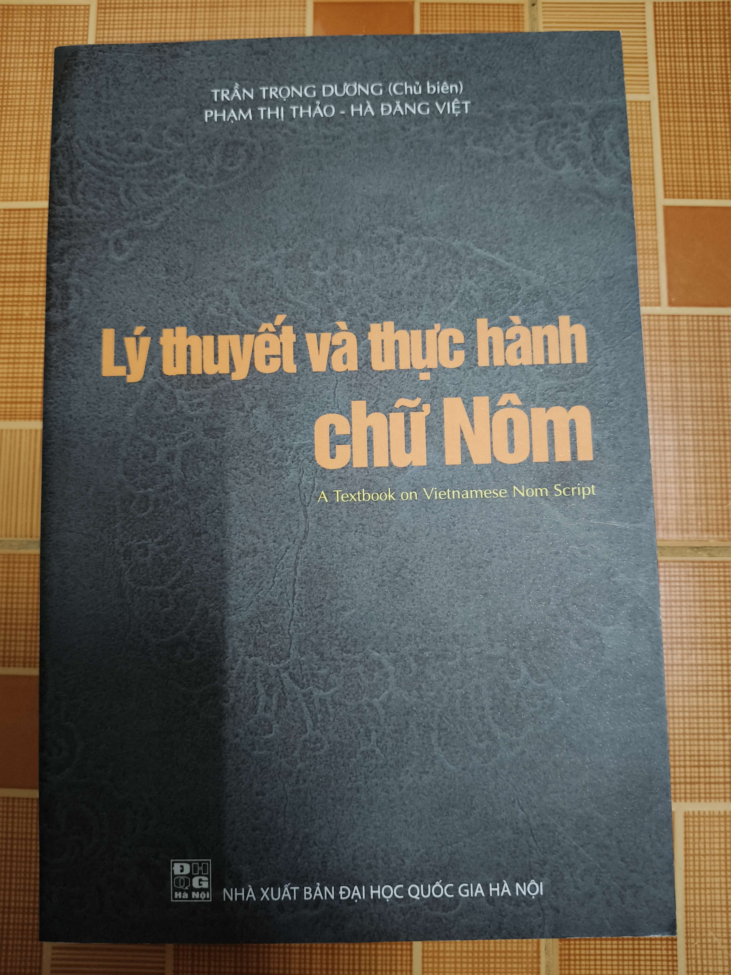 Lý thuyết và thực hành chữ nôm - Xb 2016 - 346 trang (Lịch sử Việt Nam) ANTQ