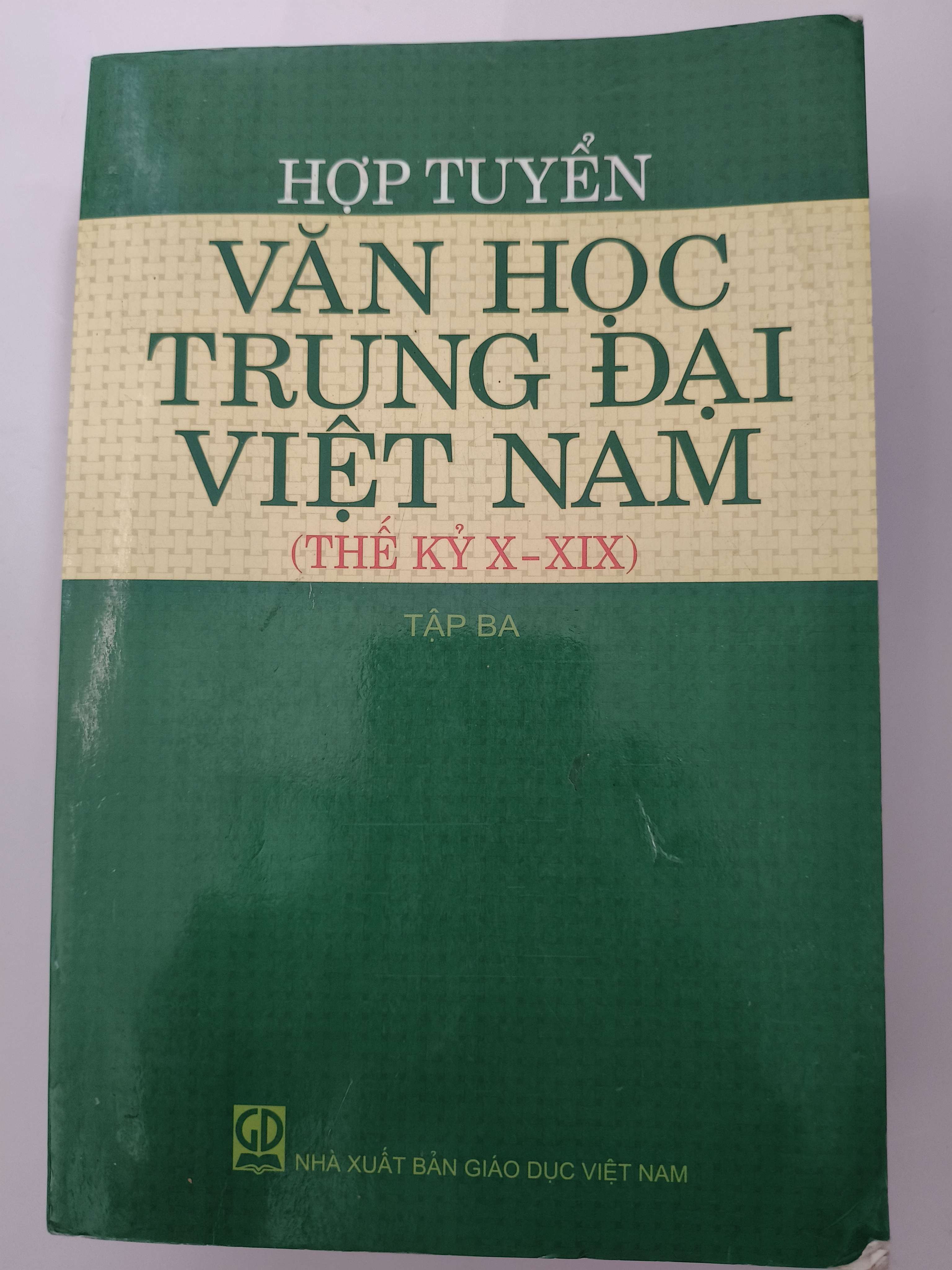 Hợp tuyển văn học trung đại Việt Nam 3 - Xb 2009 - 1119 trang (Lịch sử Việt Nam) ANTQ