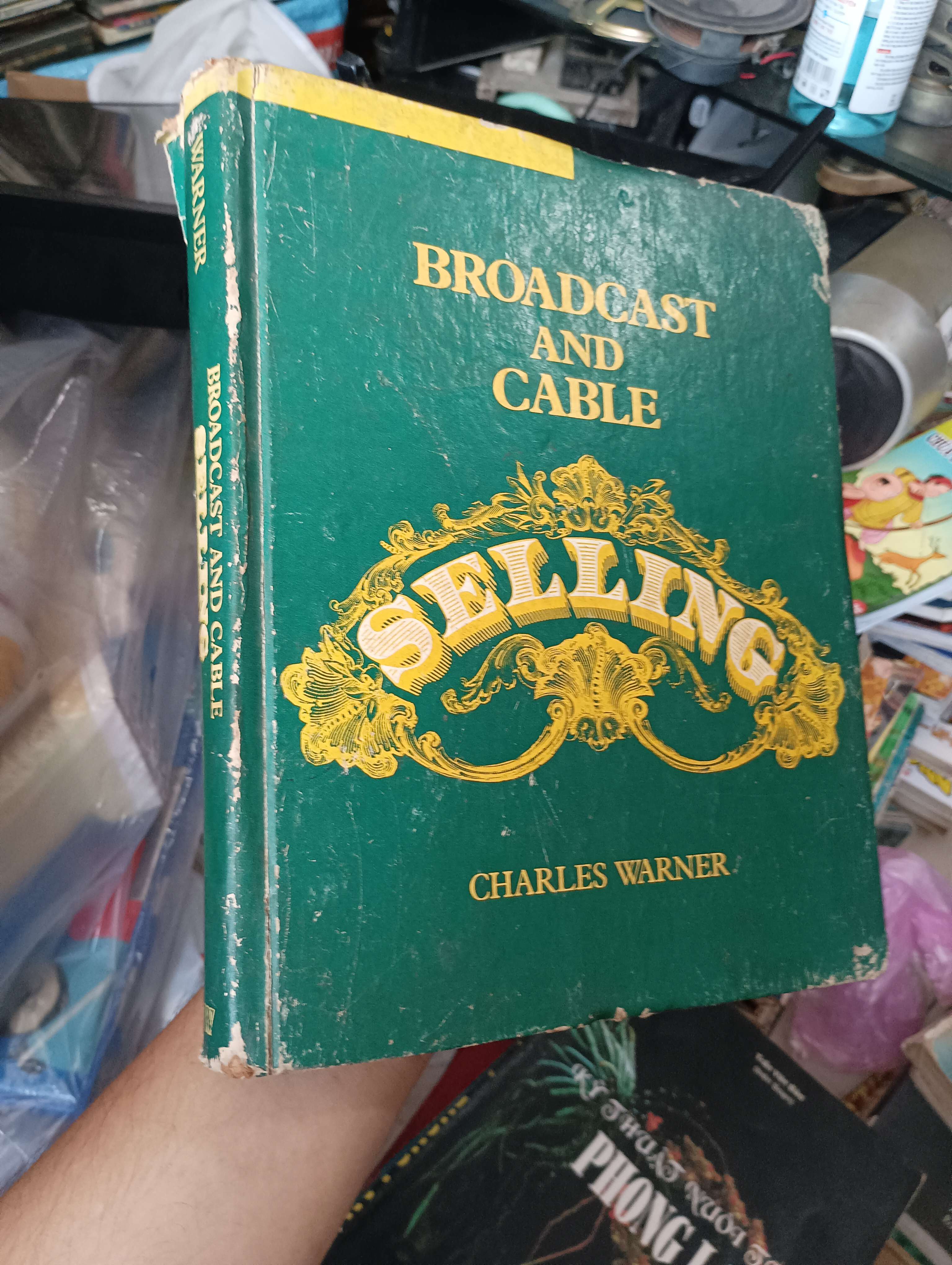 Broadcast and Cable Selling - Charles Warner (Sách ngoại) KSX