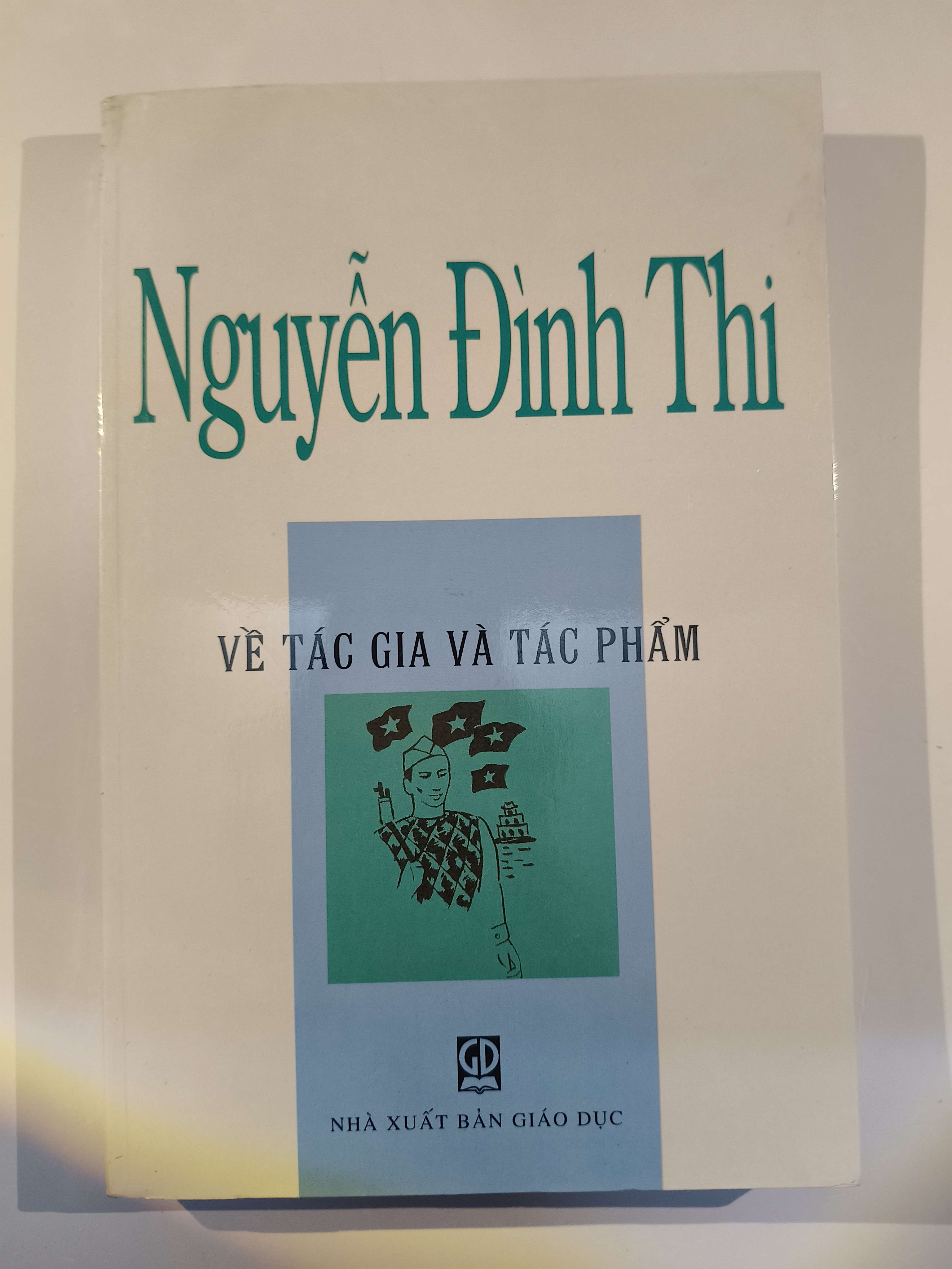 Nguyễn Đình Thi về tác gia và tác phẩm - Xb 2003 - 292 trang (Sách văn học) ANTQ