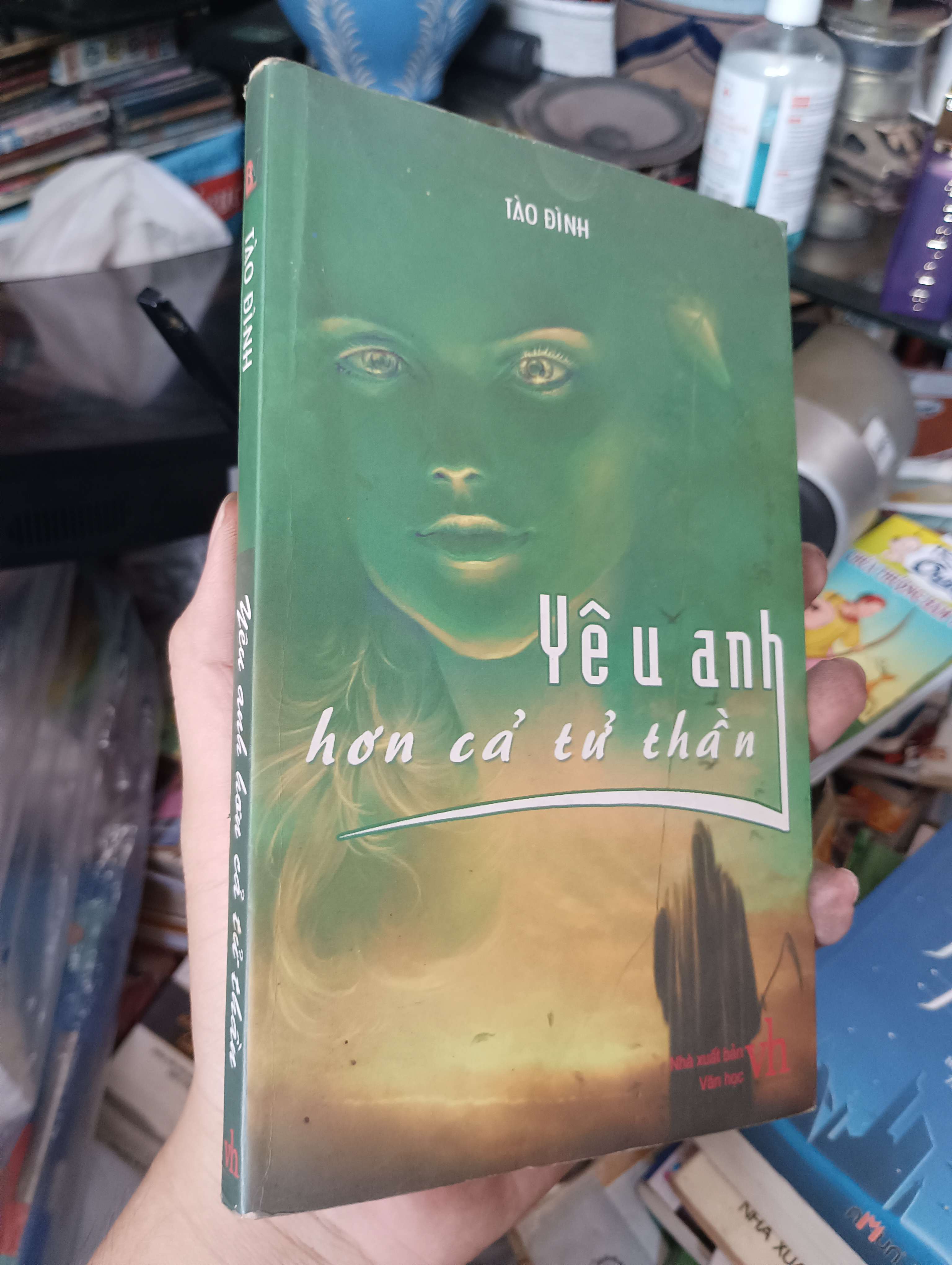 Yêu anh hơn cả tử thần - Tào Đình 2008 (Sách văn học) KSX