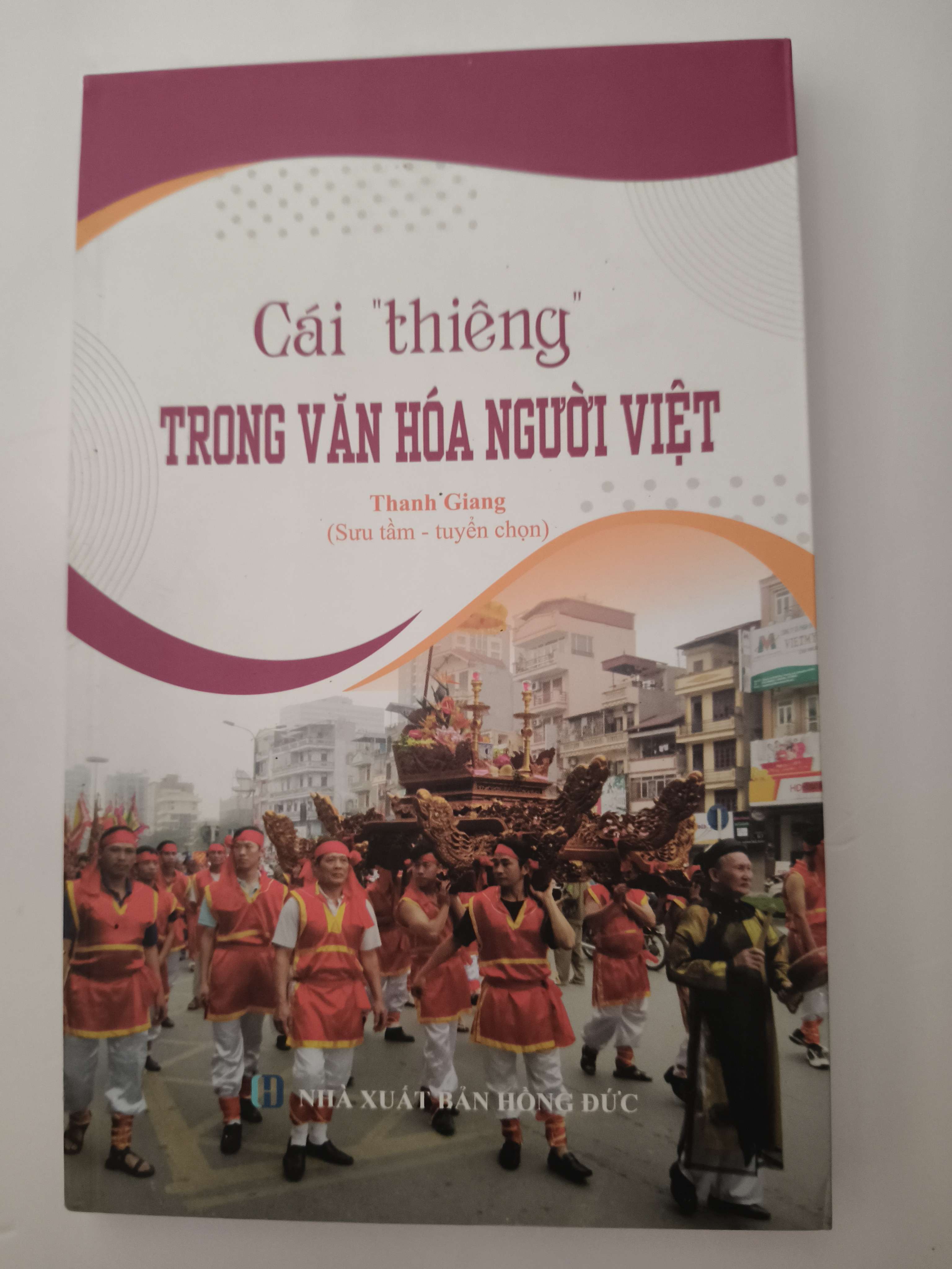 Cái thiêng trong văn hóa người việt -  Xb 2025 - 218 trang (Sách lịch sử - triết học) ANTQ
