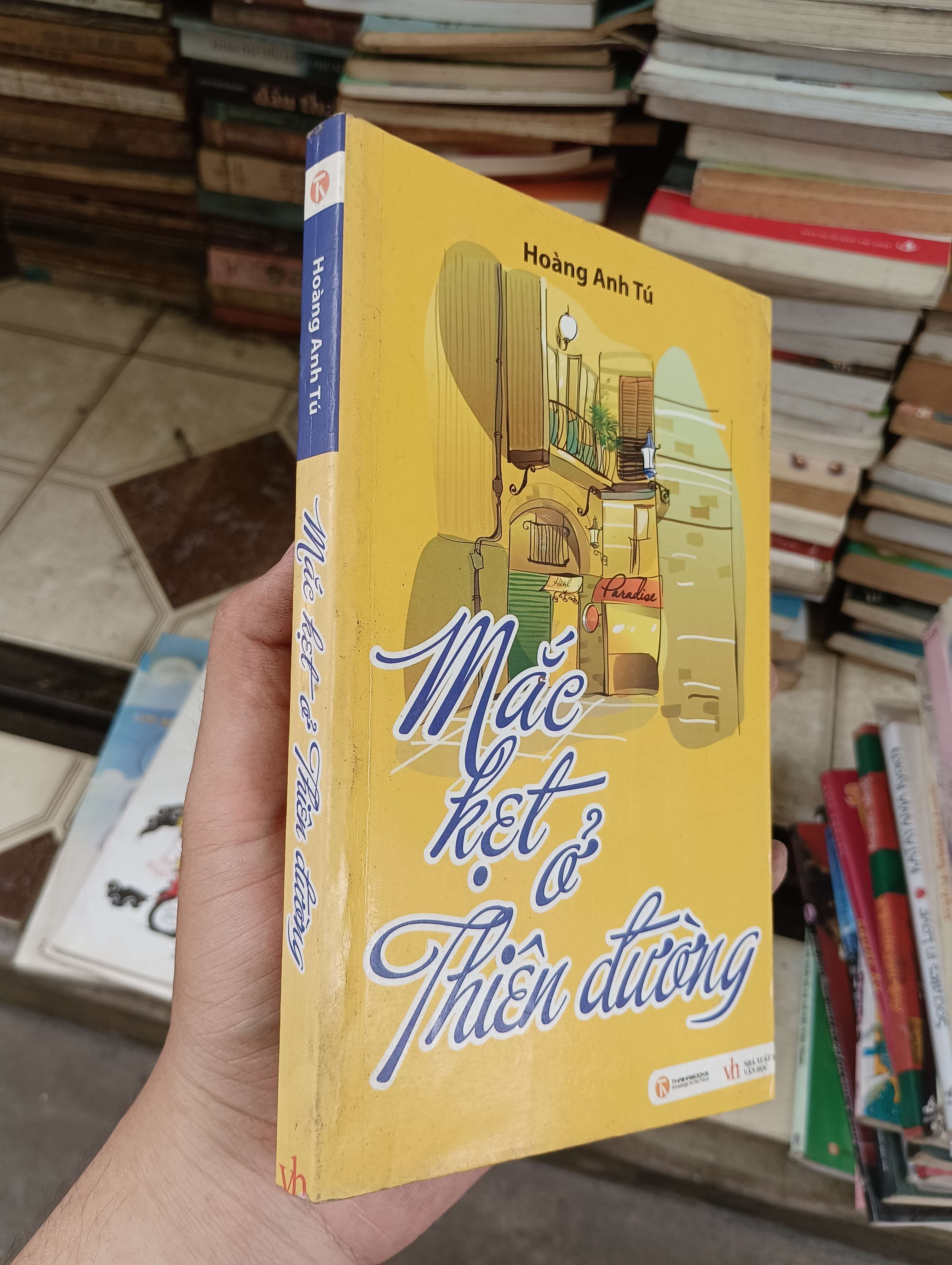 Mắc kẹt ở thiên đường - Hoàng Anh Tú 2011 (Sách văn học) BGB