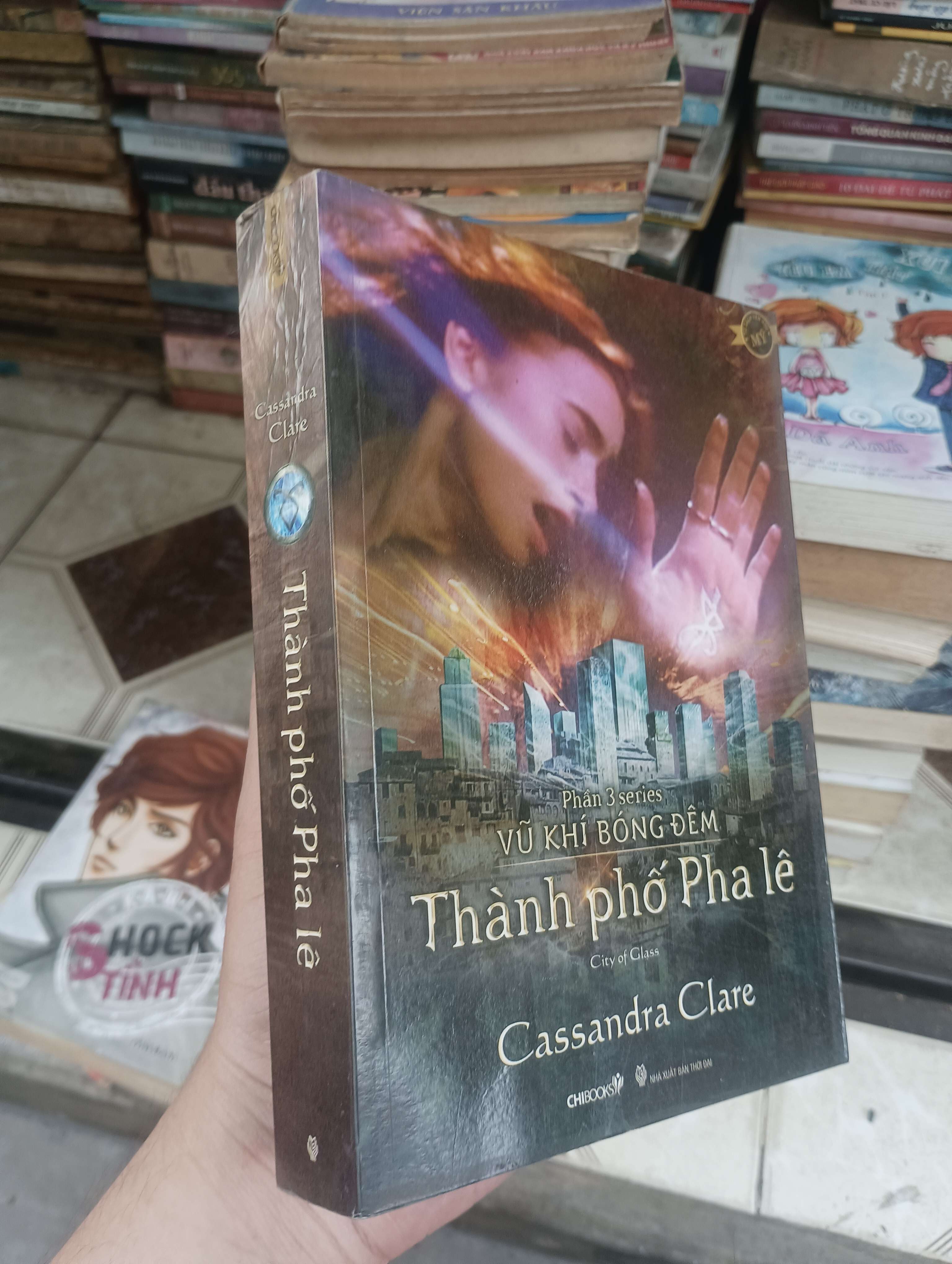 Vũ Khí Bóng Đêm: Thành Phố Pha Lê - Cassandra CLare 2014 (Văn học nước ngoài) BGB