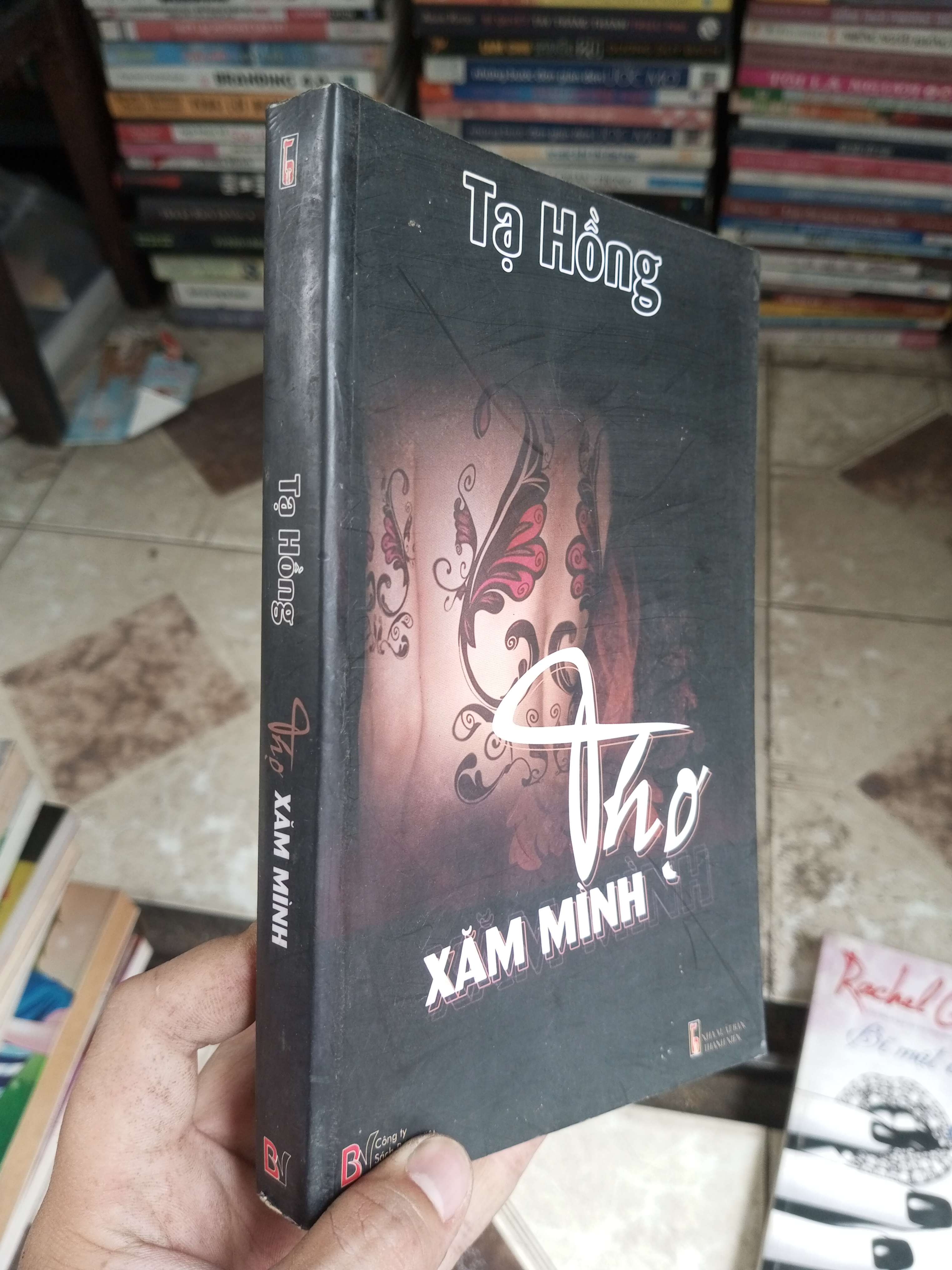 Thợ Xăm Mình - Tạ Hồng 2009 mới 80% ố nhẹ (Truyện Ngắn) BGB