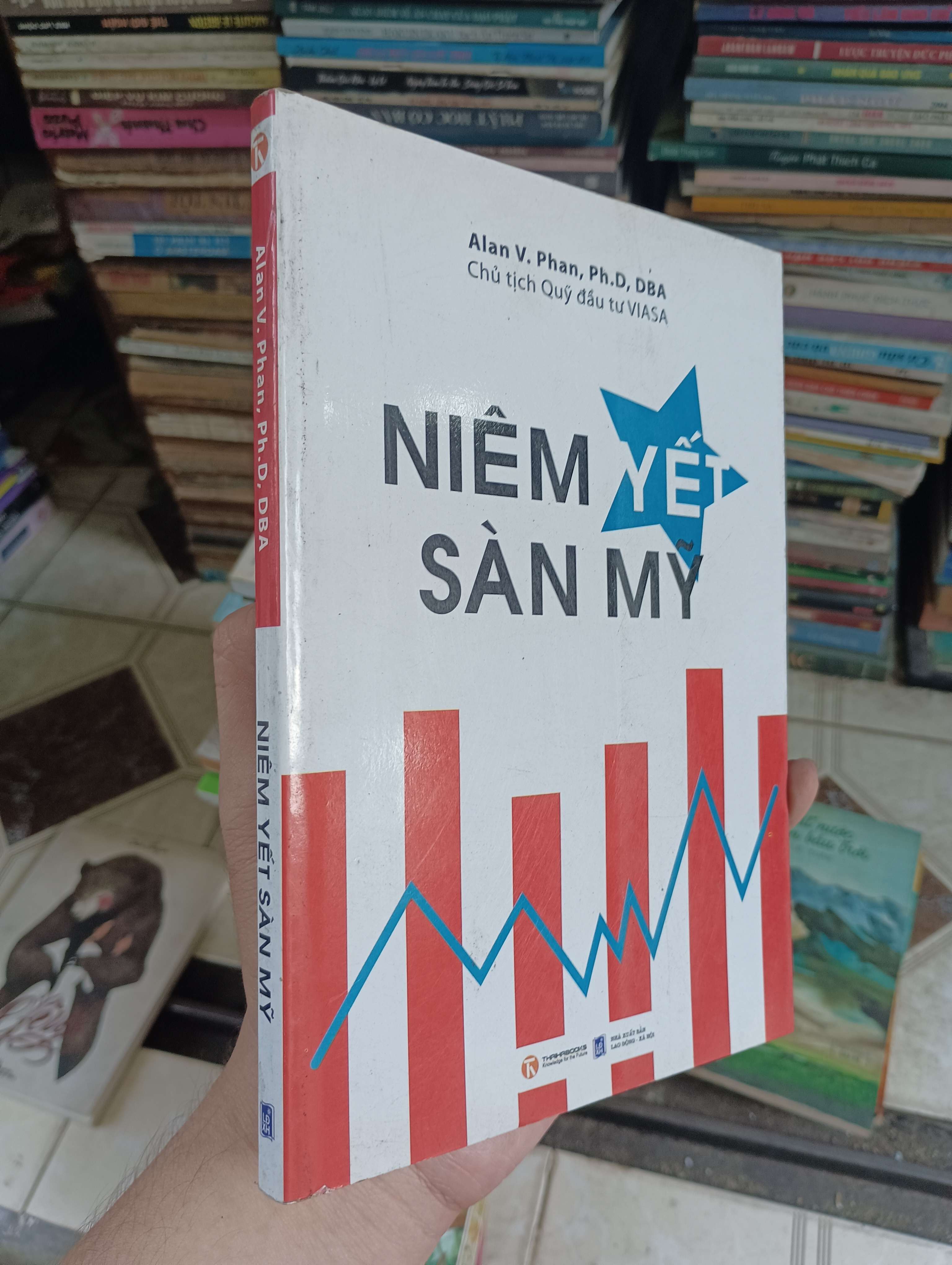 NIÊM YẾT SÀN MỸ - Alan V. Phan, Ph.D, DBA 2011 (Sách kinh tế - tài chính - chứng khoán) BGB (HCM)