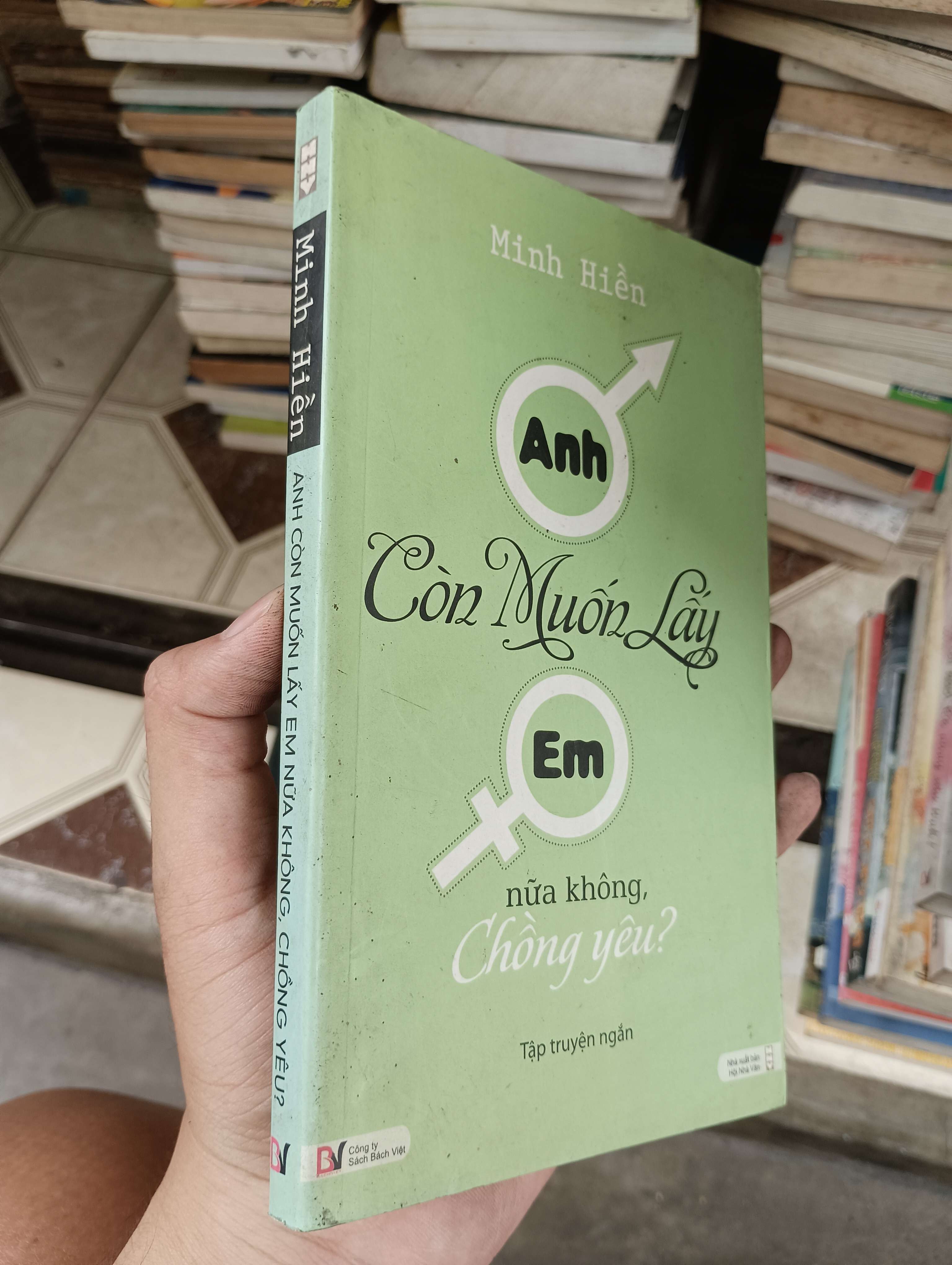 Anh Còn Muốn Lấy Em Nữa Không Chồng Yêu? - Minh Hiền 2011 (Tiểu Thuyết) BGB