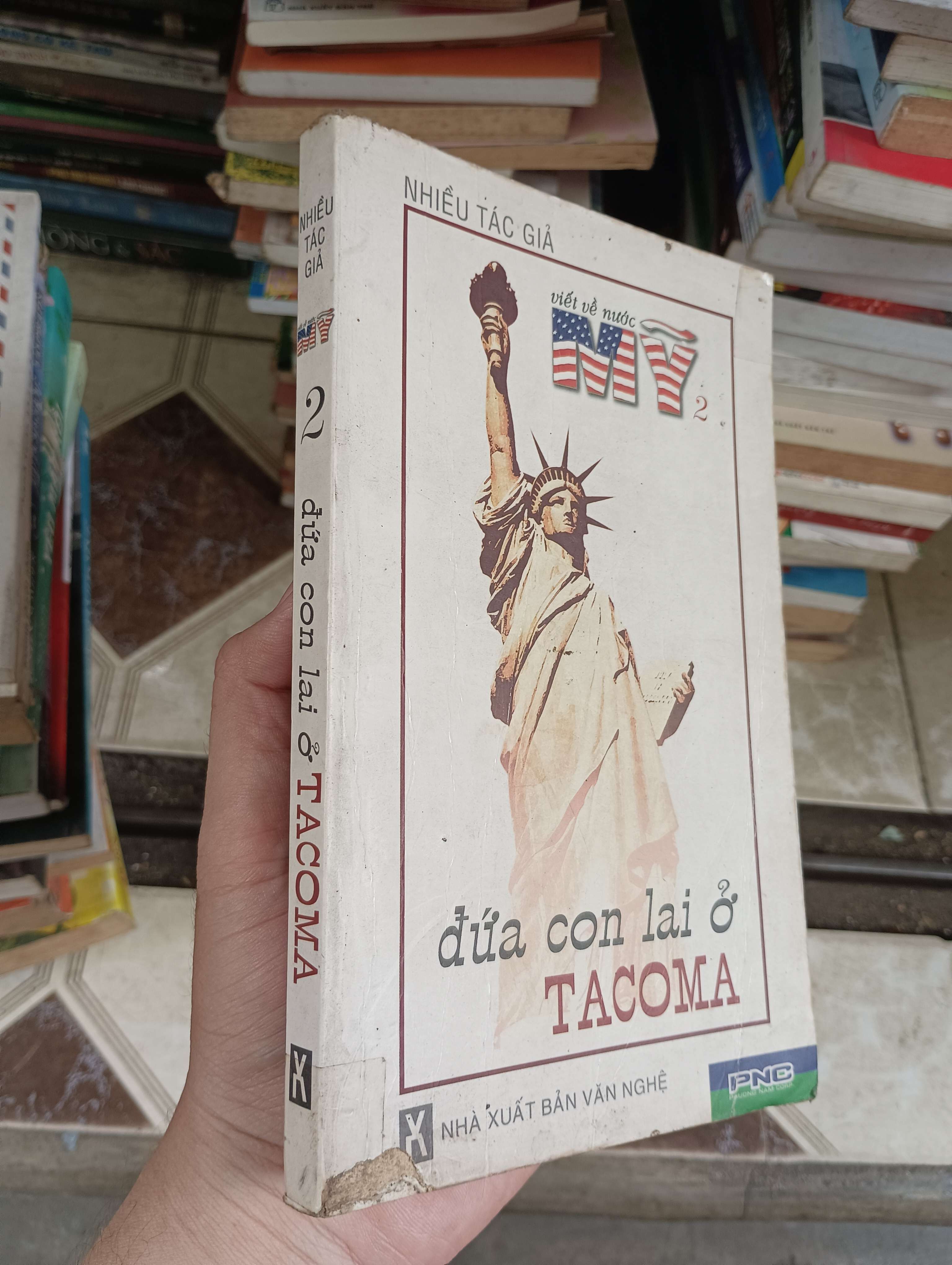 Viết về nước Mỹ 2 - Đứa con lai ở Tacoma 2007 (Văn học nước ngoài) BGB