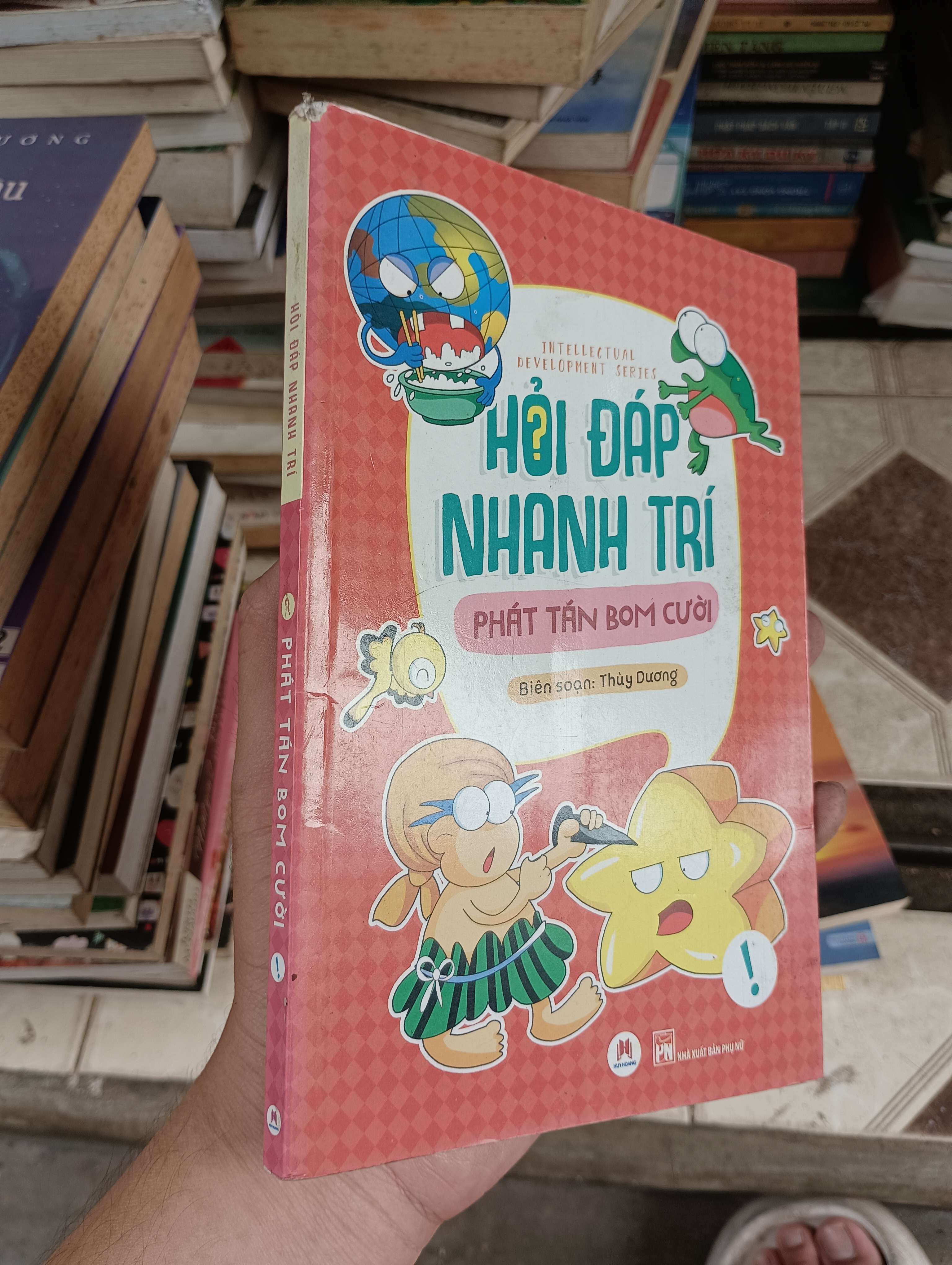 Hỏi Đáp Nhanh Trí Phát Tán Bom Cười - Thùy Dương 2018 (Sách thiếu nhi) BGB