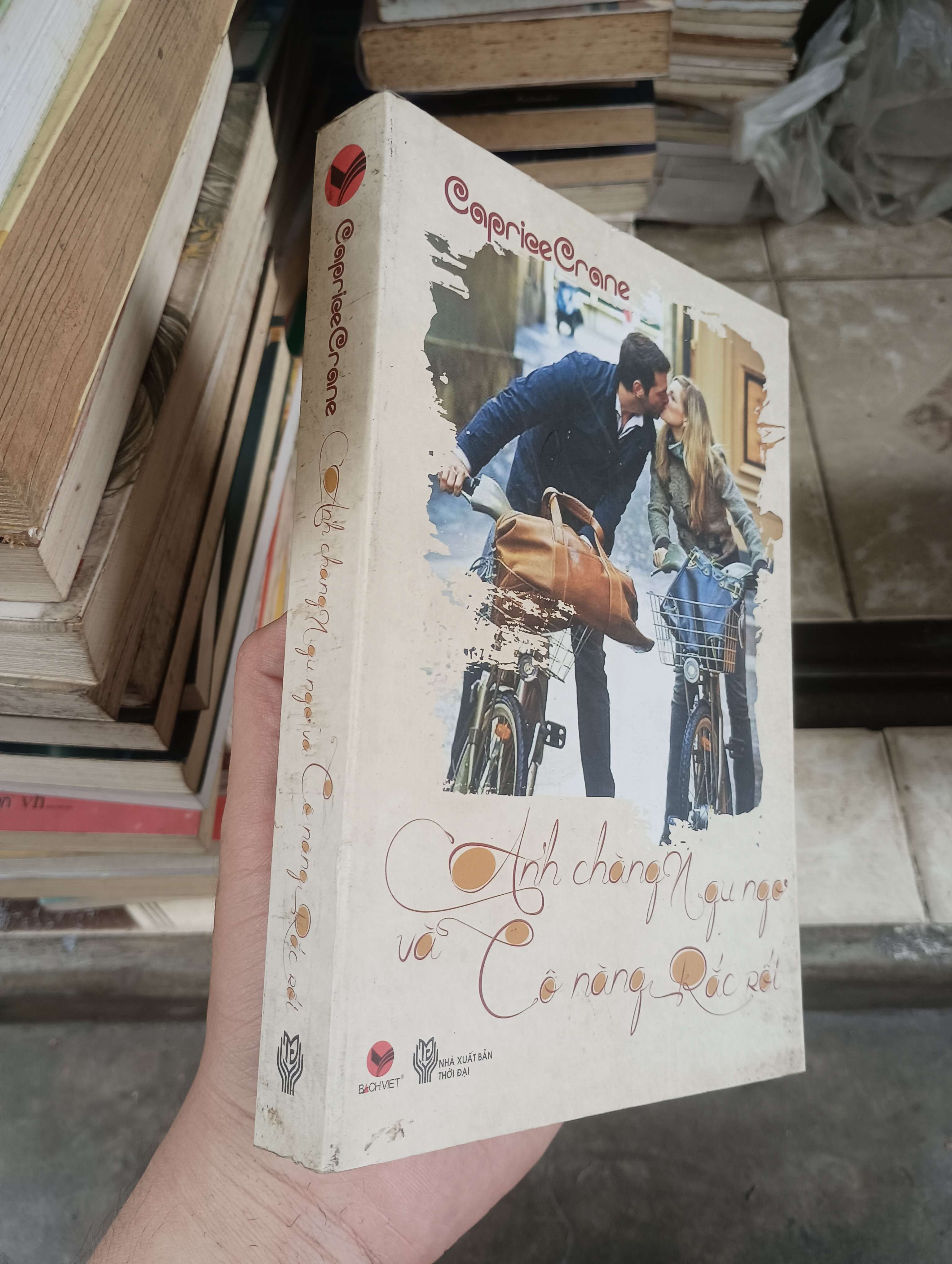 Anh chàng Ngụ ngôn và Cô nàng Rắc rối - Caprice Crane 2014 (Tiểu Thuyết) BGB