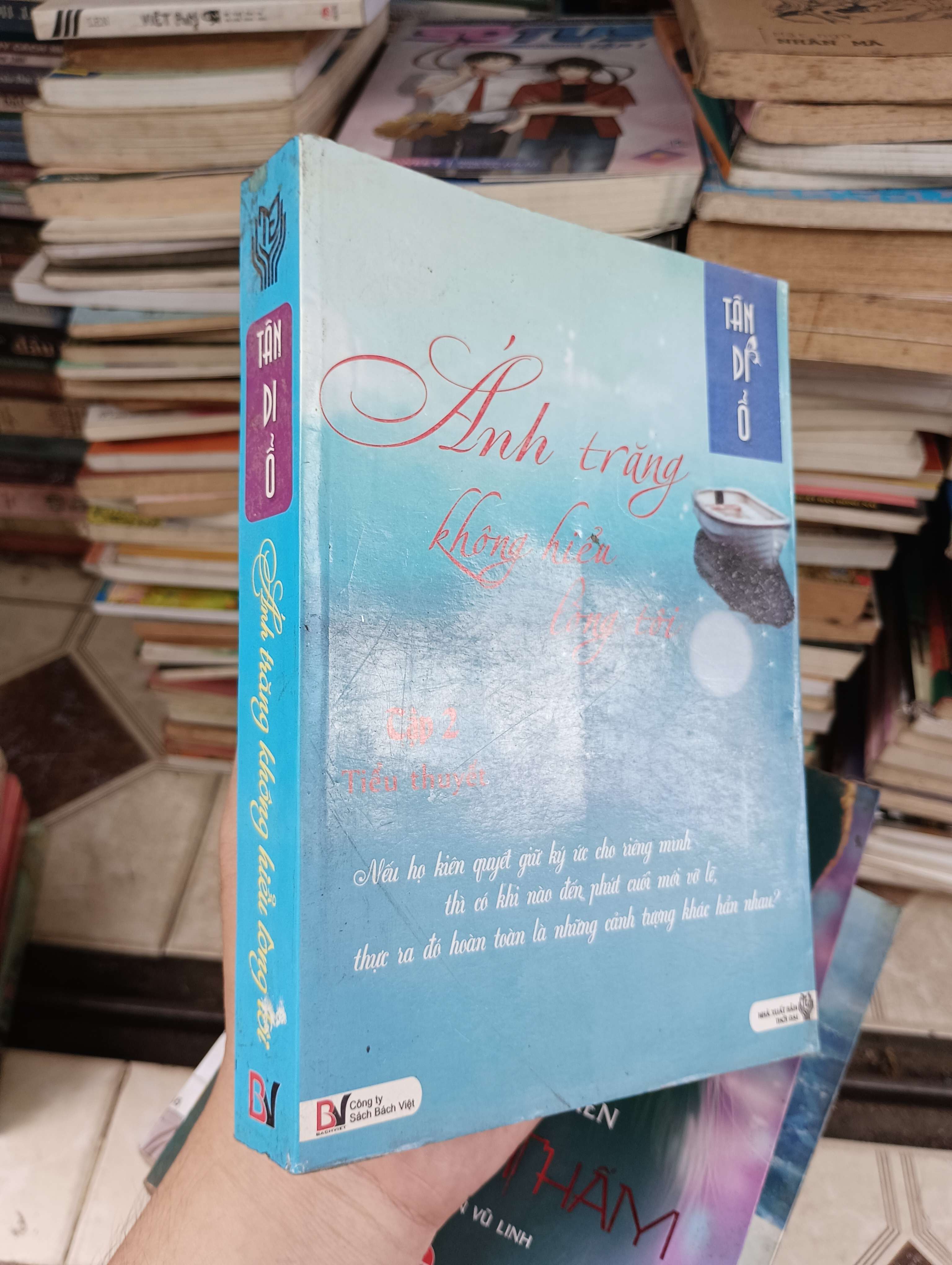 Ánh trăng không hiểu lòng tôi - Tân Di Ổ 2008 (Tiểu Thuyết) BGB