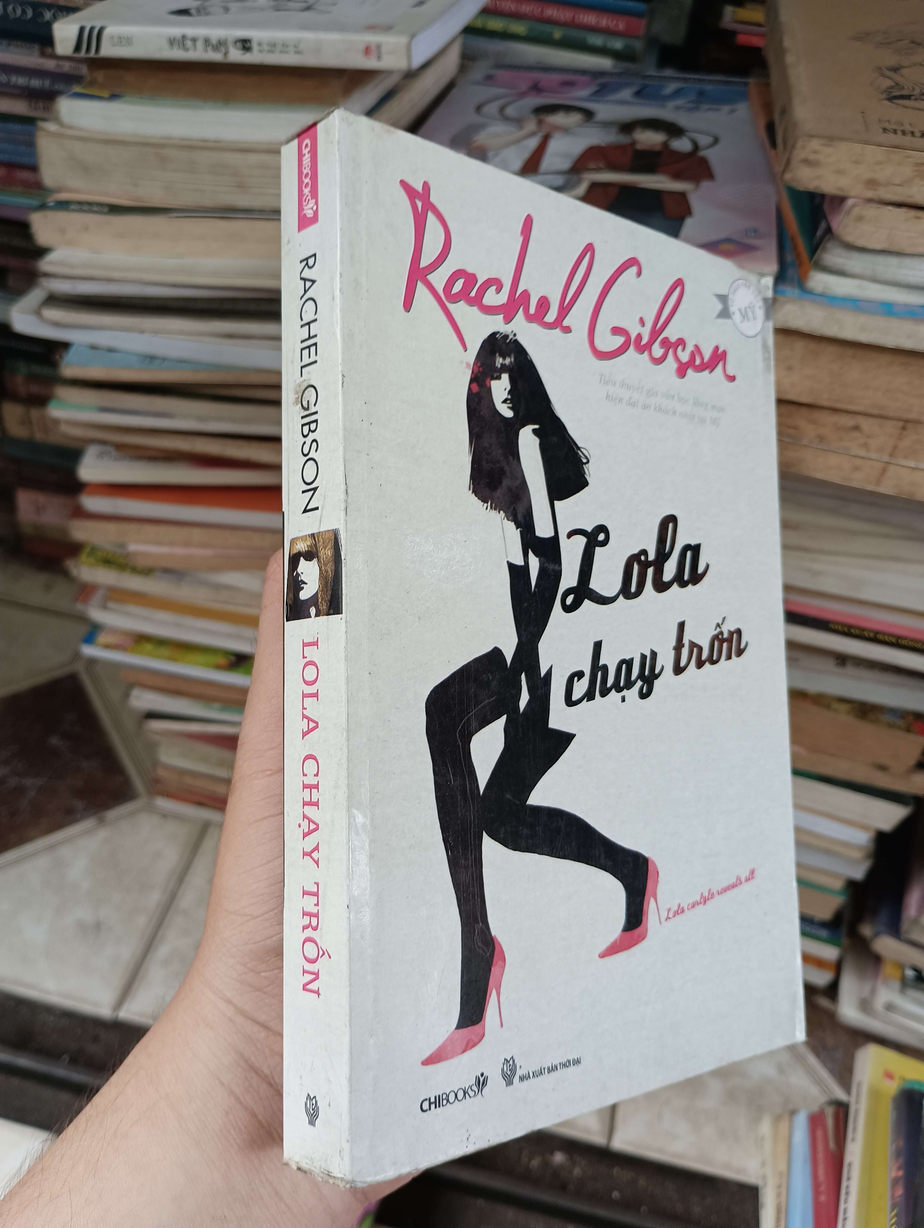 Lola chạy trốn - Rachel Gibson 2019 (Văn học nước ngoài) BGB