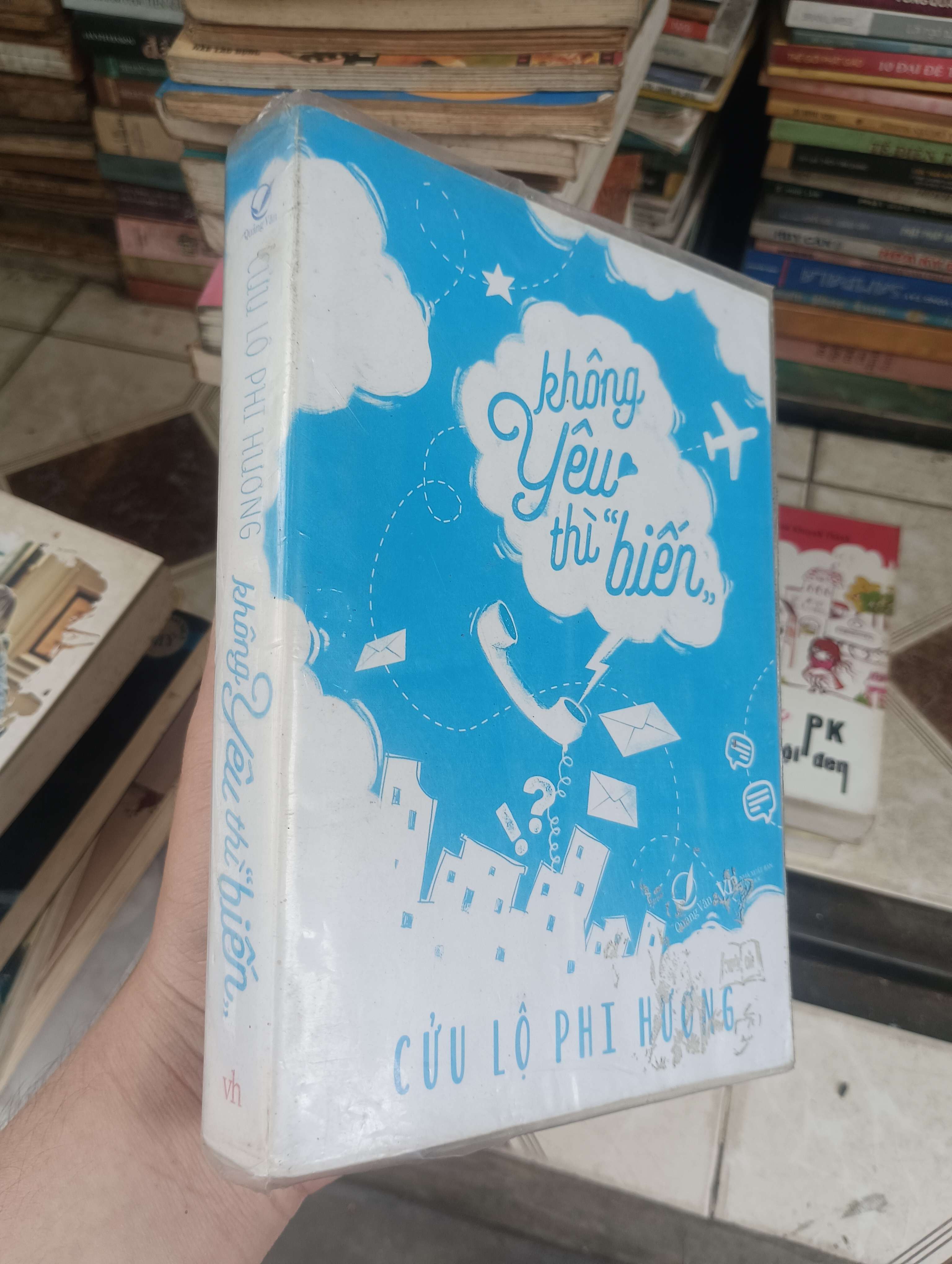 Không Yêu Thì Biến - Cửu Lộ Phi Hương 2015 (Tiểu Thuyết) BGB