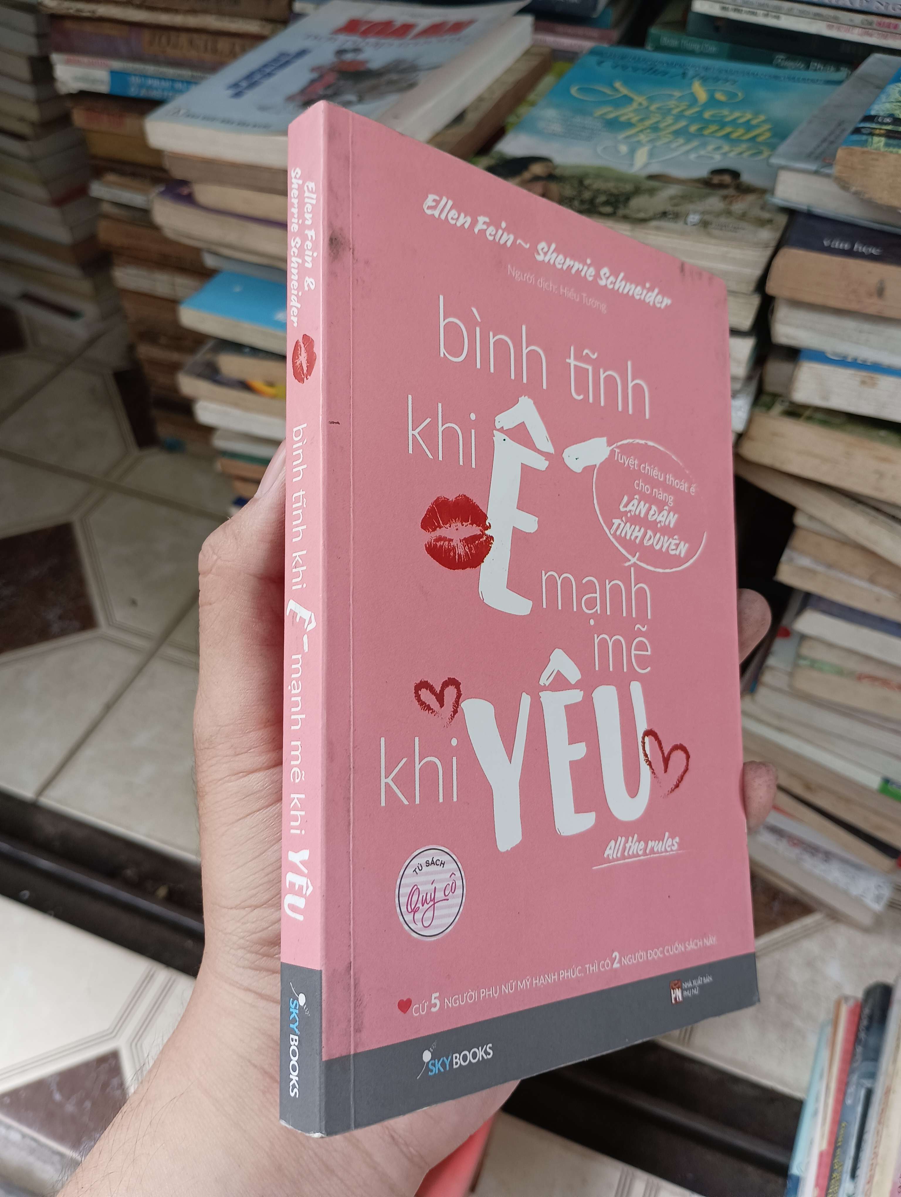 Bình Tĩnh Khi É Mạnh Mẽ Khi Yêu - Ellen Fein - Sherrie Schneider 2018 (Tiểu Thuyết) BGB