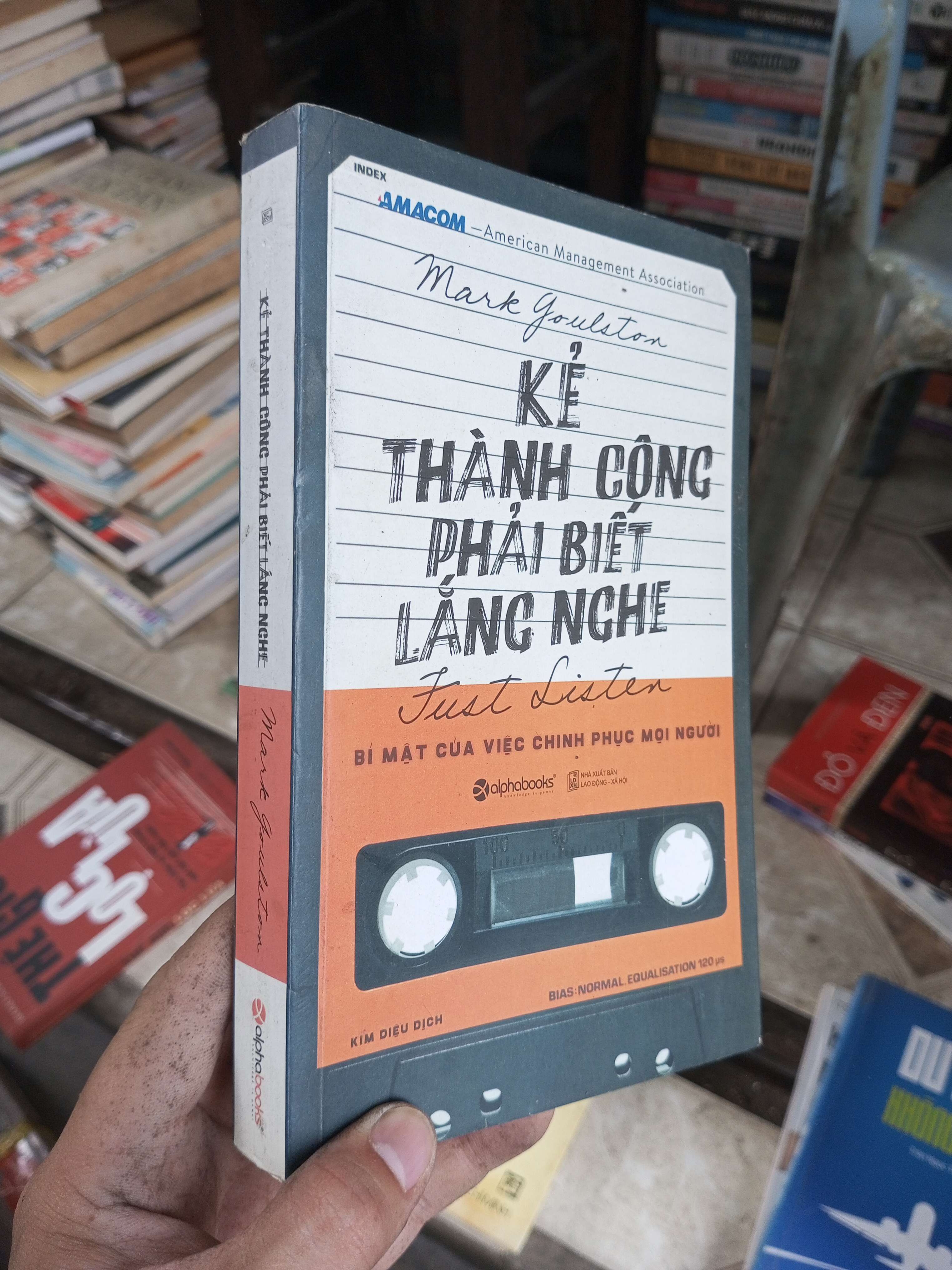 Kẻ thành công phải biết lắng nghe - Mark Goulston 2019 mới 80% (Kỹ năng sống) BGB