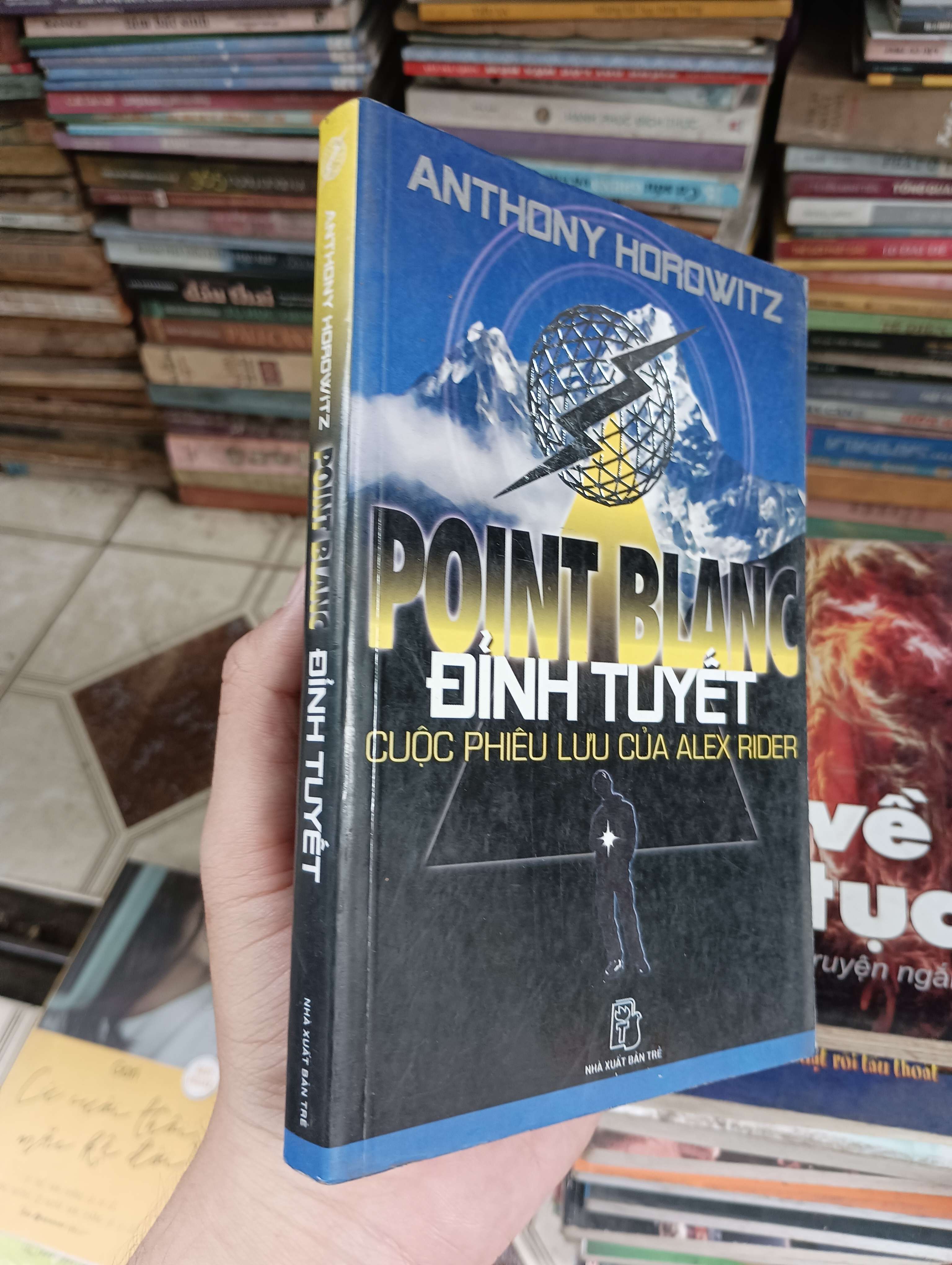 Point Blanc Đỉnh Tuyết: Cuộc Phiêu Lưu Của Alex Rider - Anthony Horowitz 2007 (Văn học nước ngoài) BGB