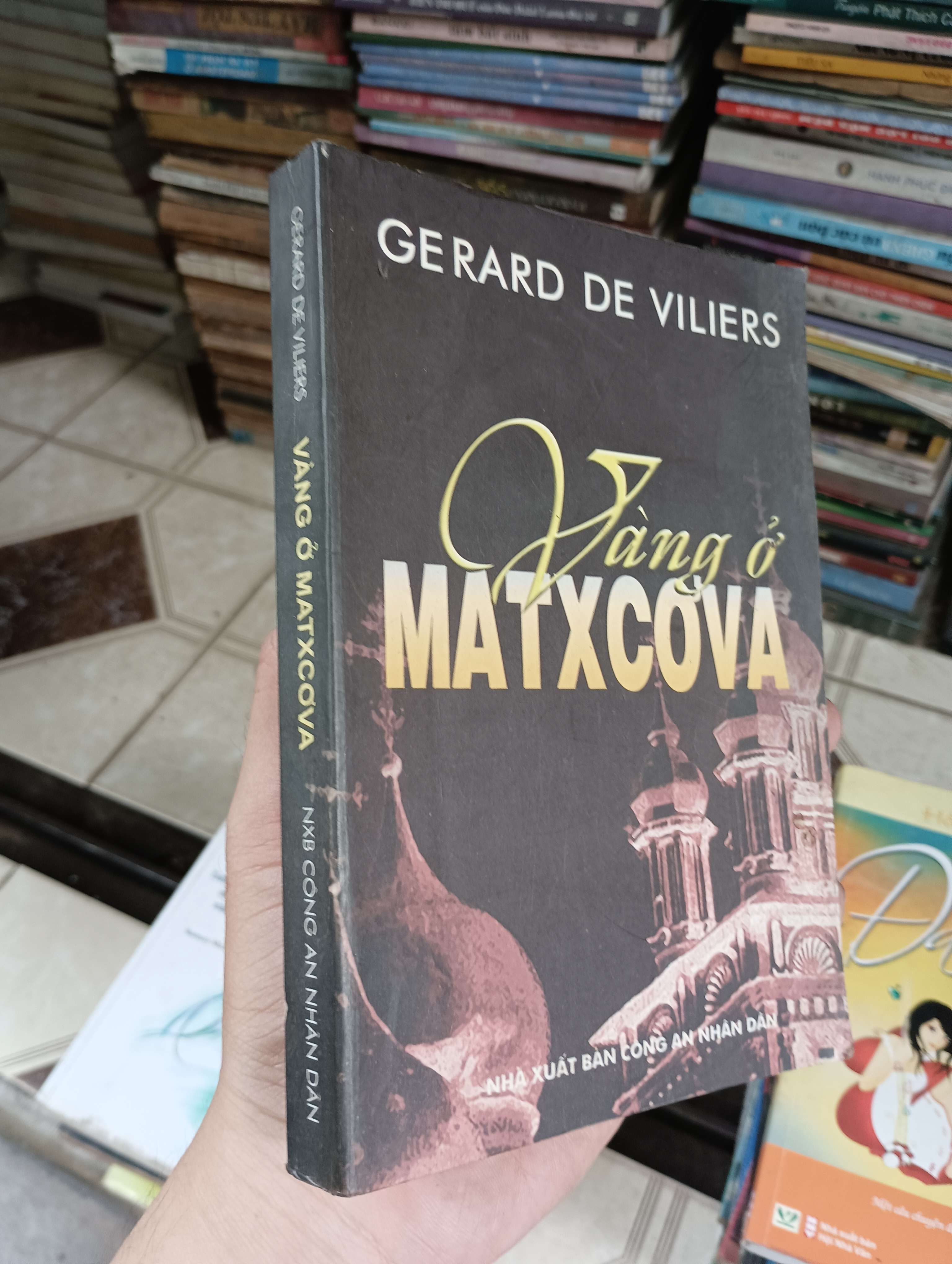 Vàng ở Matxcơva - Gerard de Viliers 2003 (Văn học nước ngoài) BGB