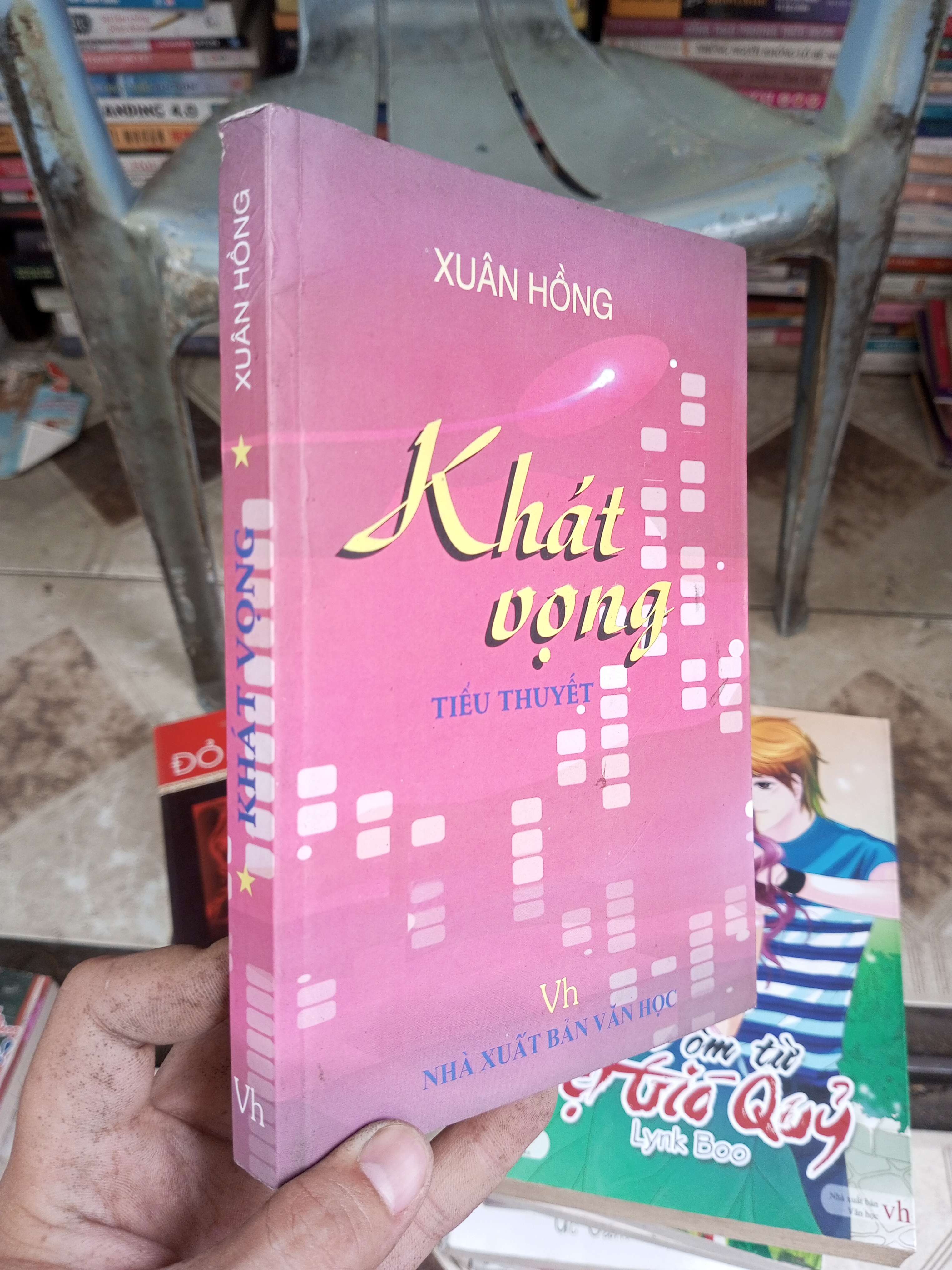 KHÁT VỌNG - Xuân Hồng 2010 mới 80% ố ẫm (Tiểu Thuyết) BGB